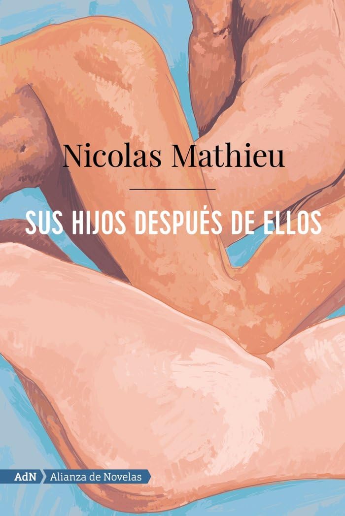 Sus hijos después de ellos (AdN) (AdN Alianza de Novelas) Contemporary literature