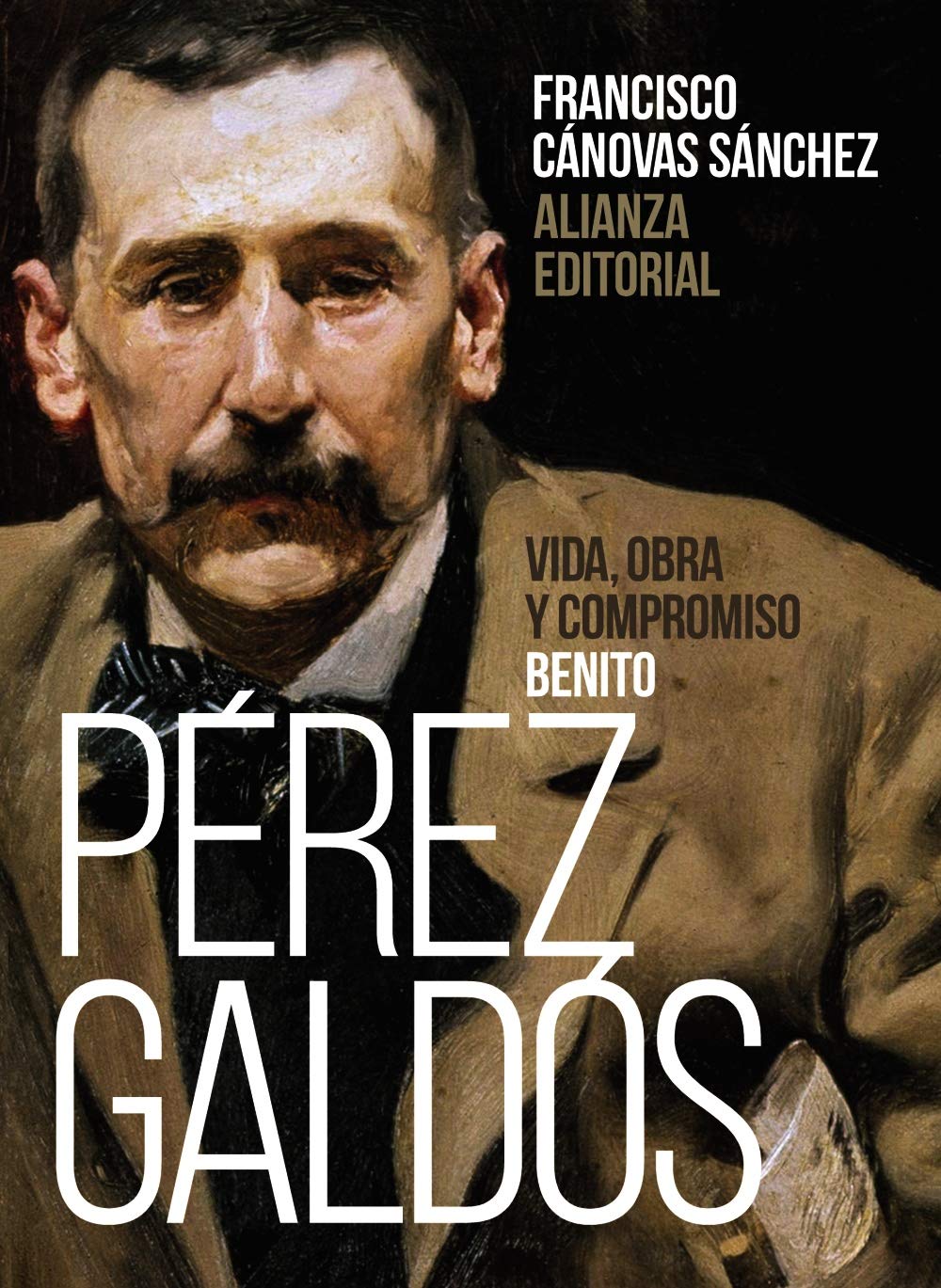 Benito Pérez Galdós: Vida, obra y compromiso (Libros Singulares (LS)) Contemporary literature