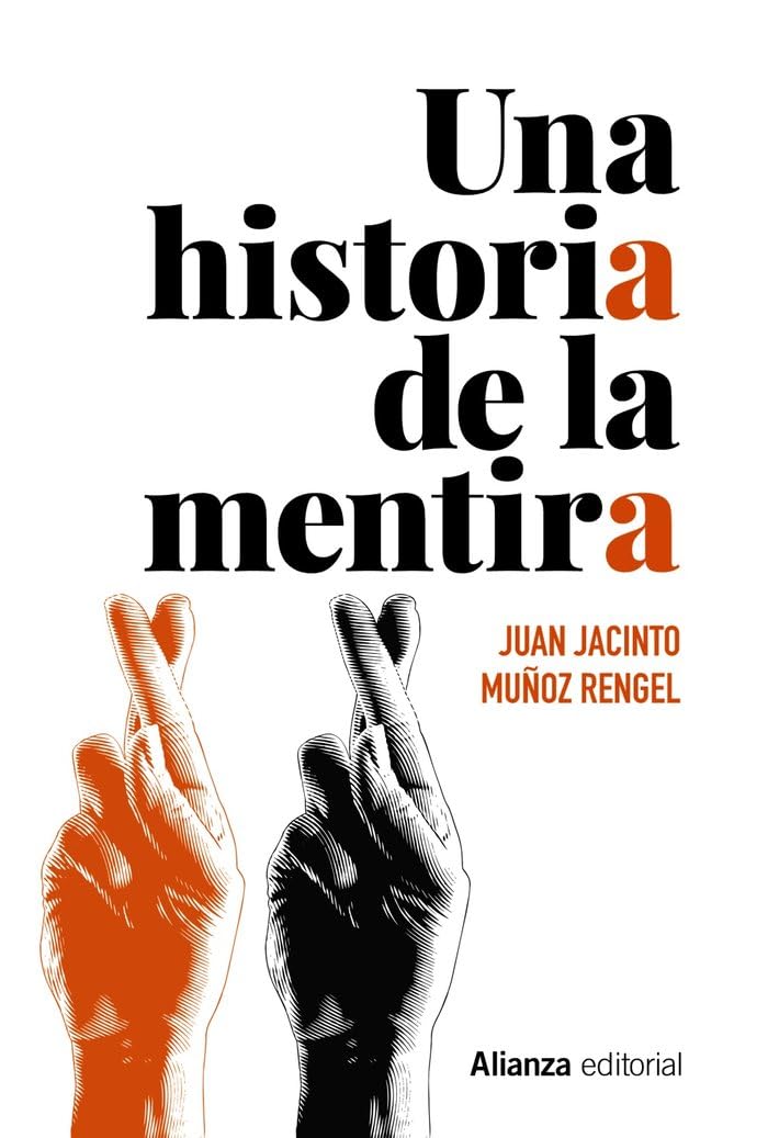 Una historia de la mentira Essays & Short Stories