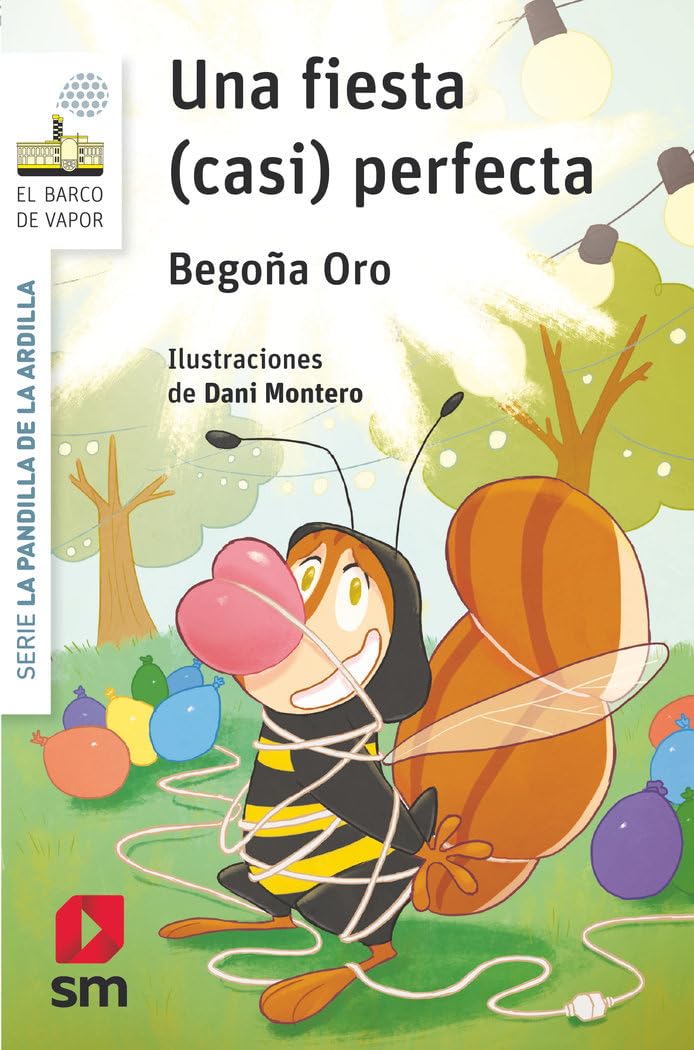 La pandilla de la ardilla 15. Una fiesta (casi) perfecta (El Barco de Vapor Blanca) Contemporary literature