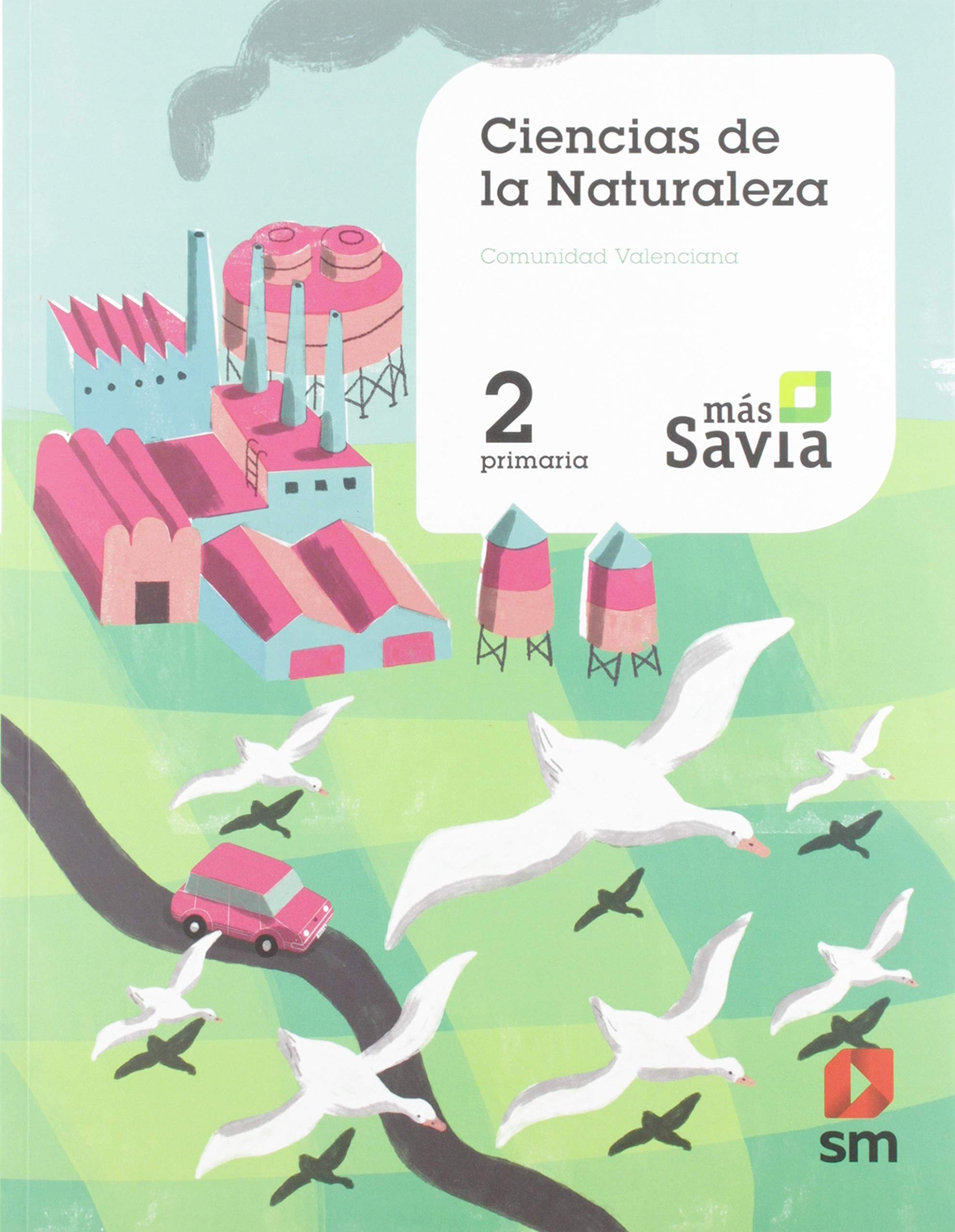 Ciencias de la naturaleza. 2 Primaria. Más Savia. Valencia book