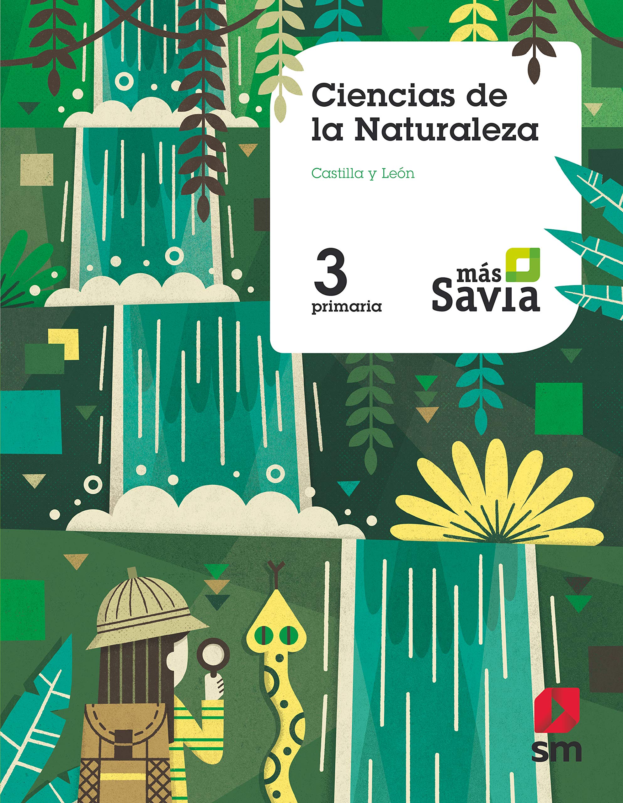 Ciencias de la naturaleza. 3 Primaria. Más Savia. Castilla y león Non-fiction