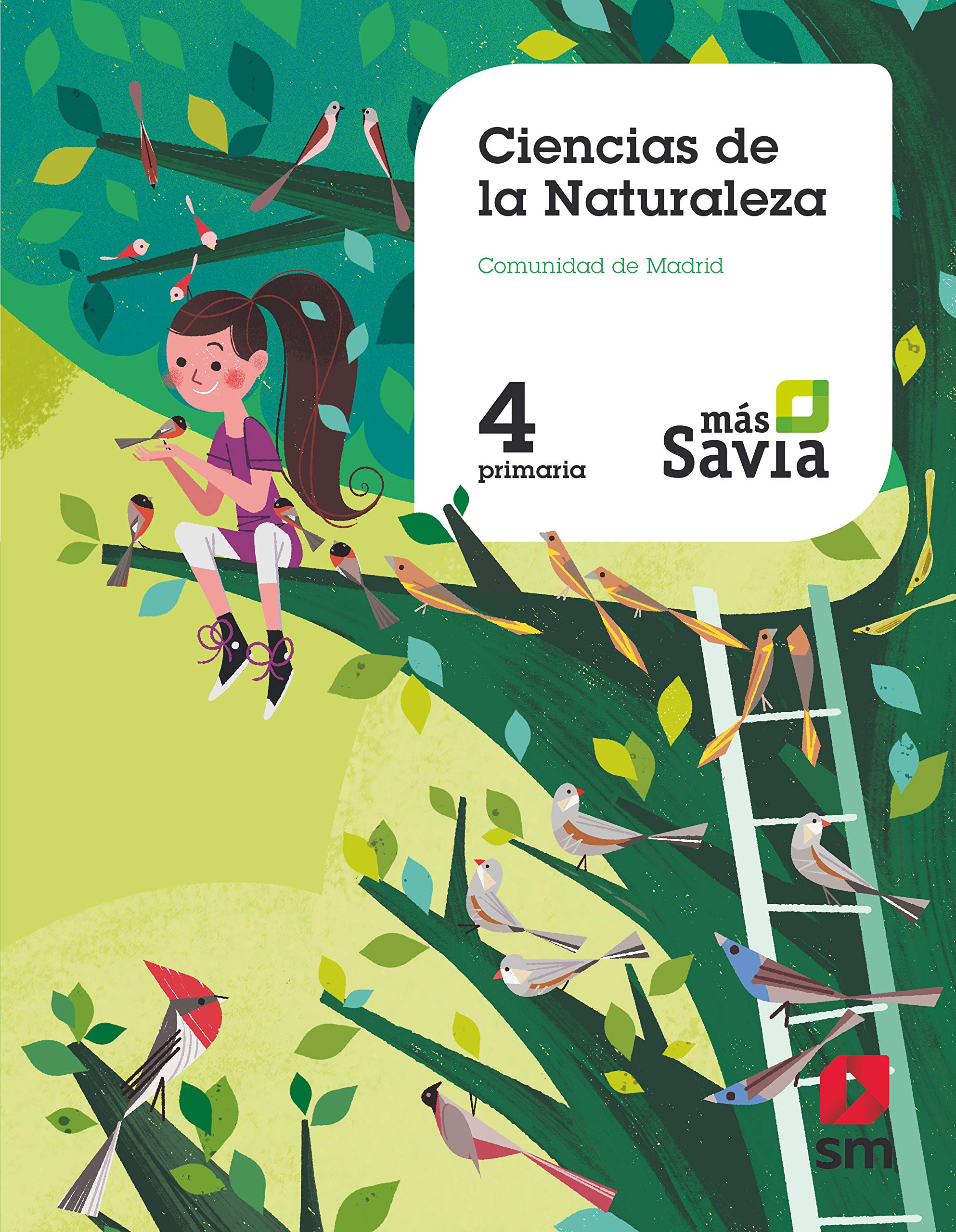 Ciencias de la naturaleza. 4 Primaria. Más Savia. Madrid Books
