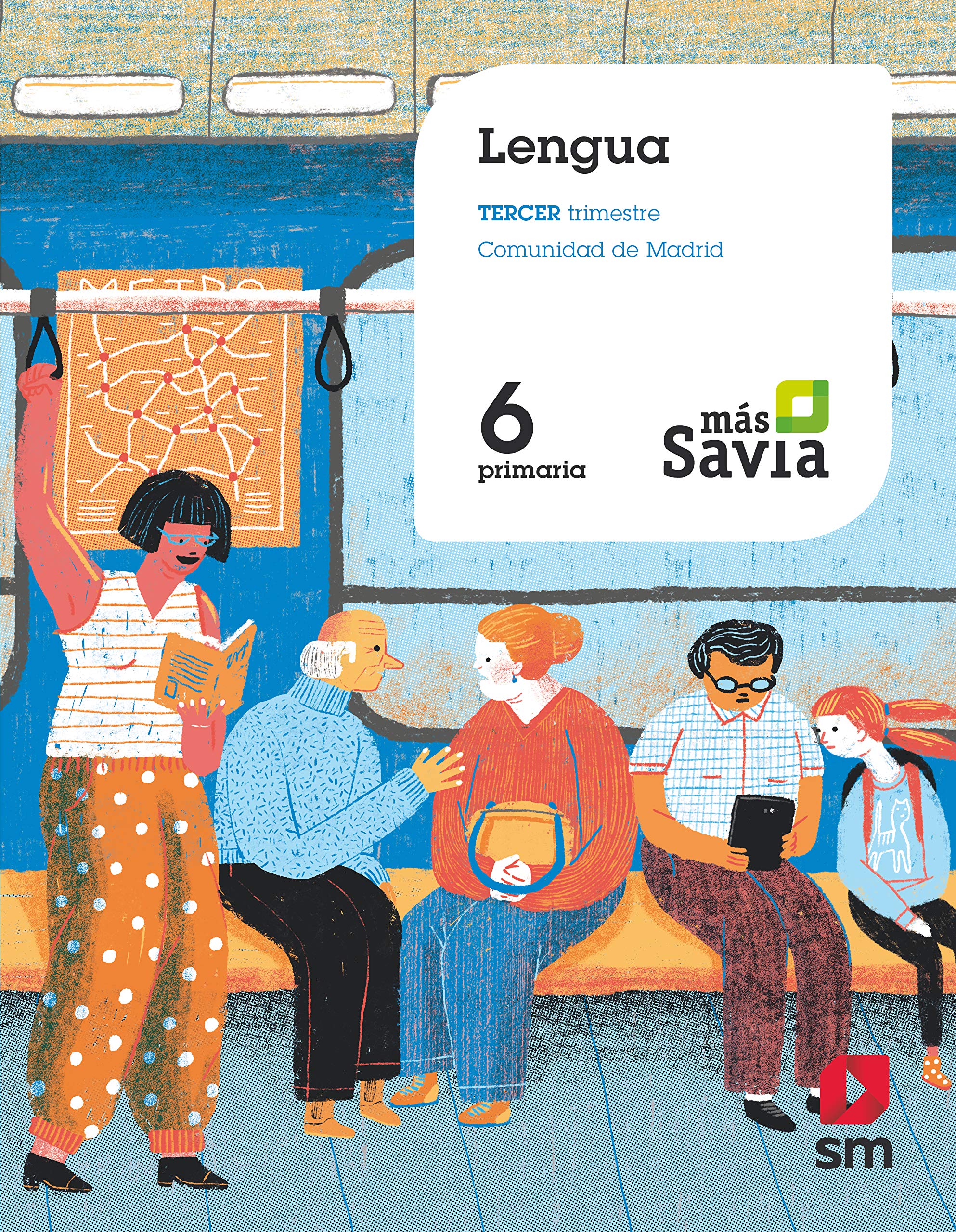 Lengua. 6 Primaria. Mas Savia. Madrid Non-fiction