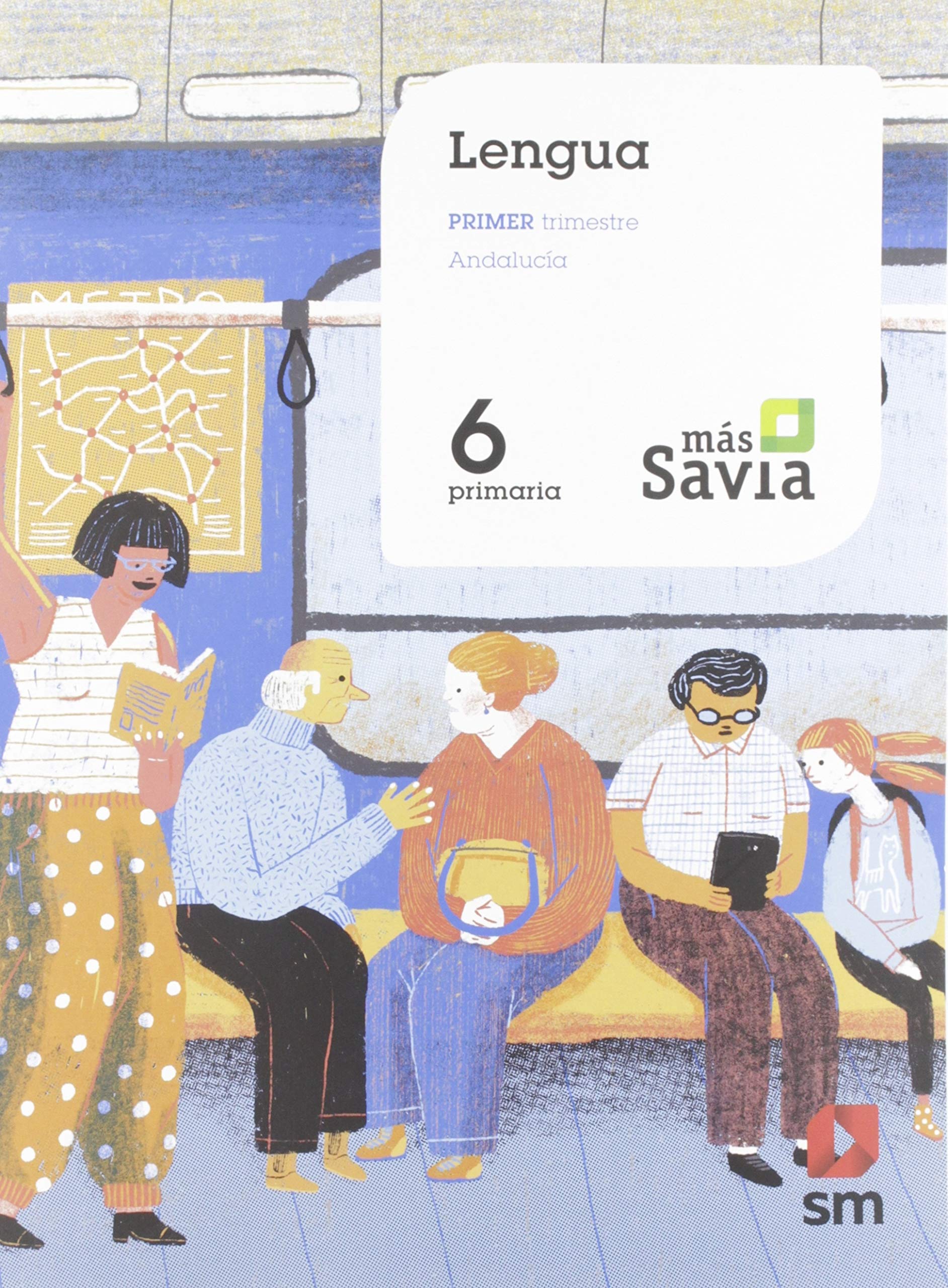Lengua. 6 Primaria. Mas Savia. Andalucía book