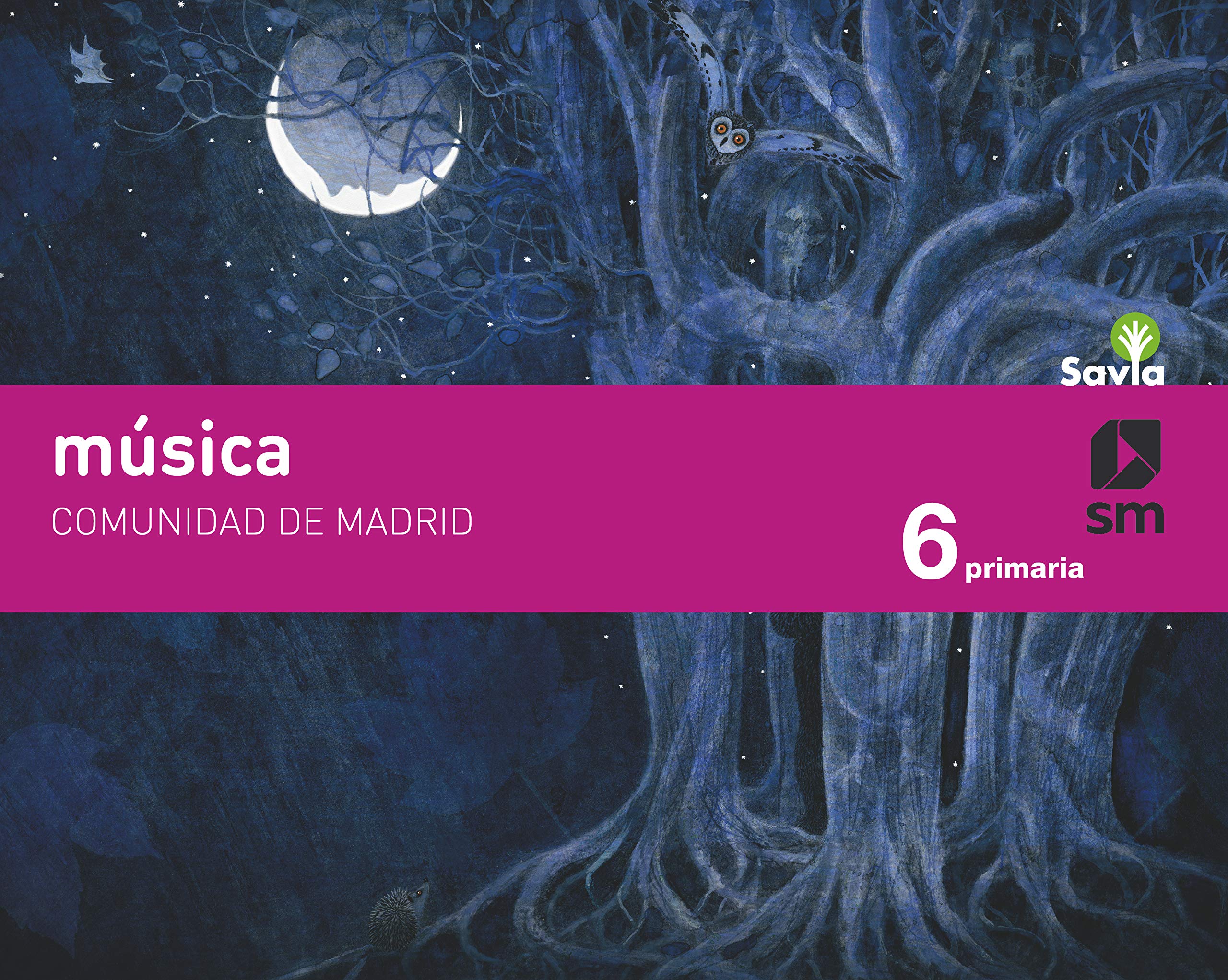 Música. 6 Primaria. Savia. Madrid Non-fiction