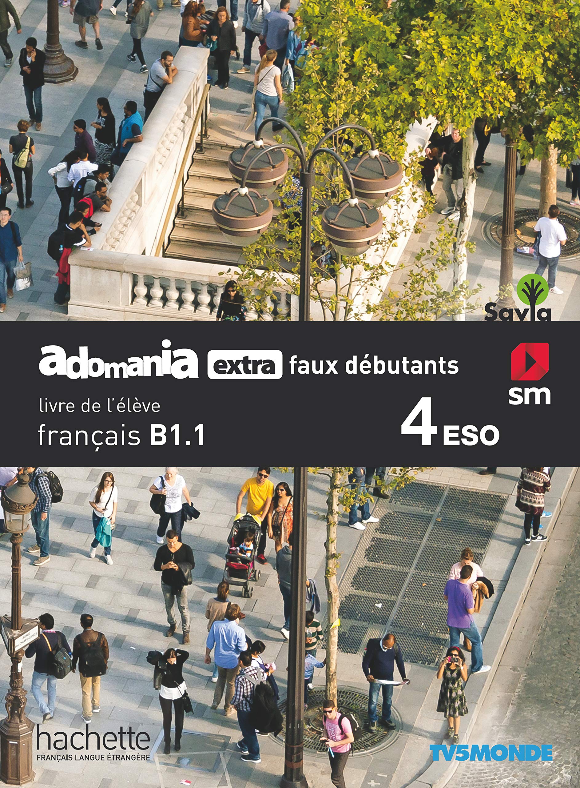 Français. Adomania, extra faux débutants. 4 ESO. Savia book