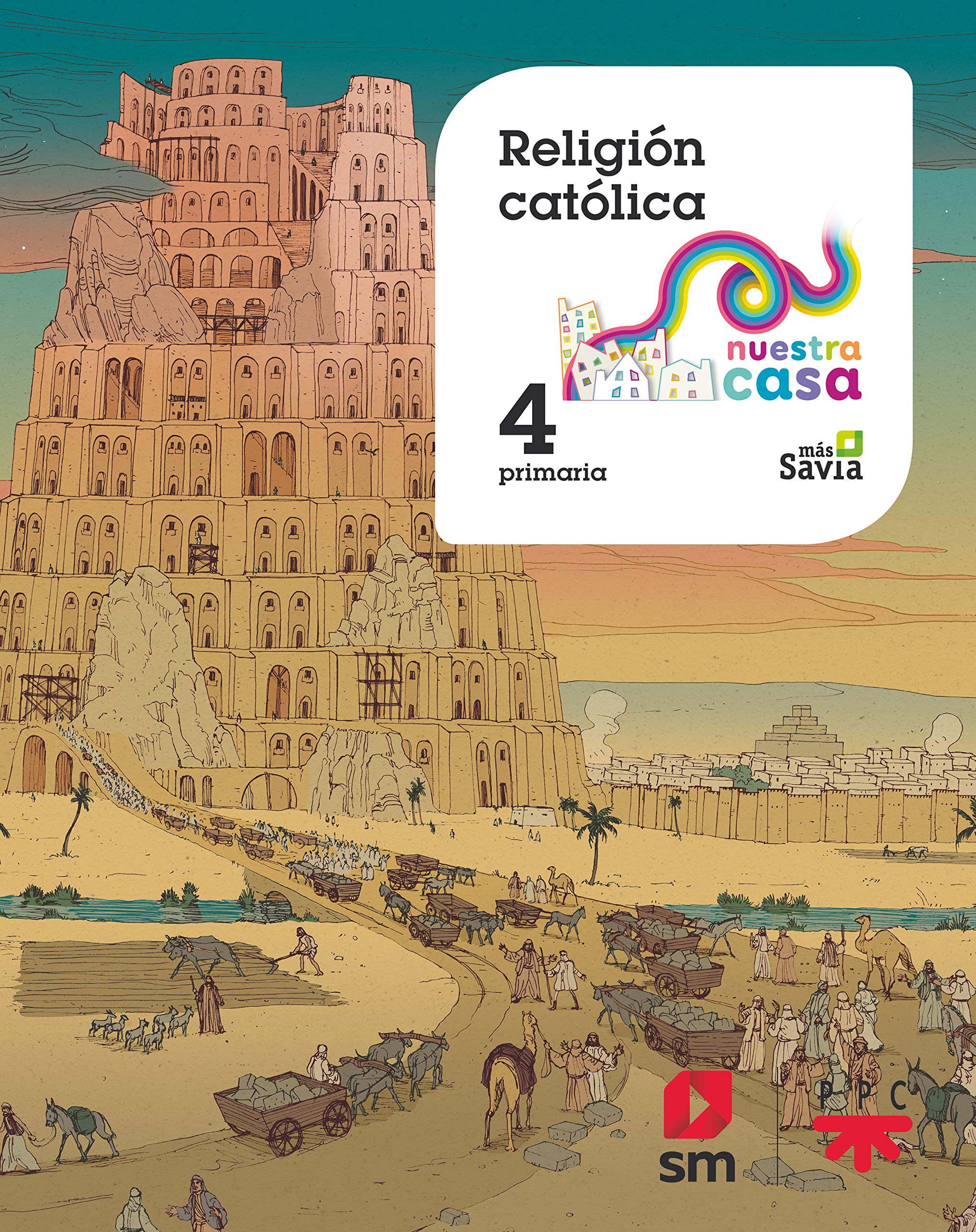 Religión católica. 4 EP Nuestra casa Religion & Esotericism