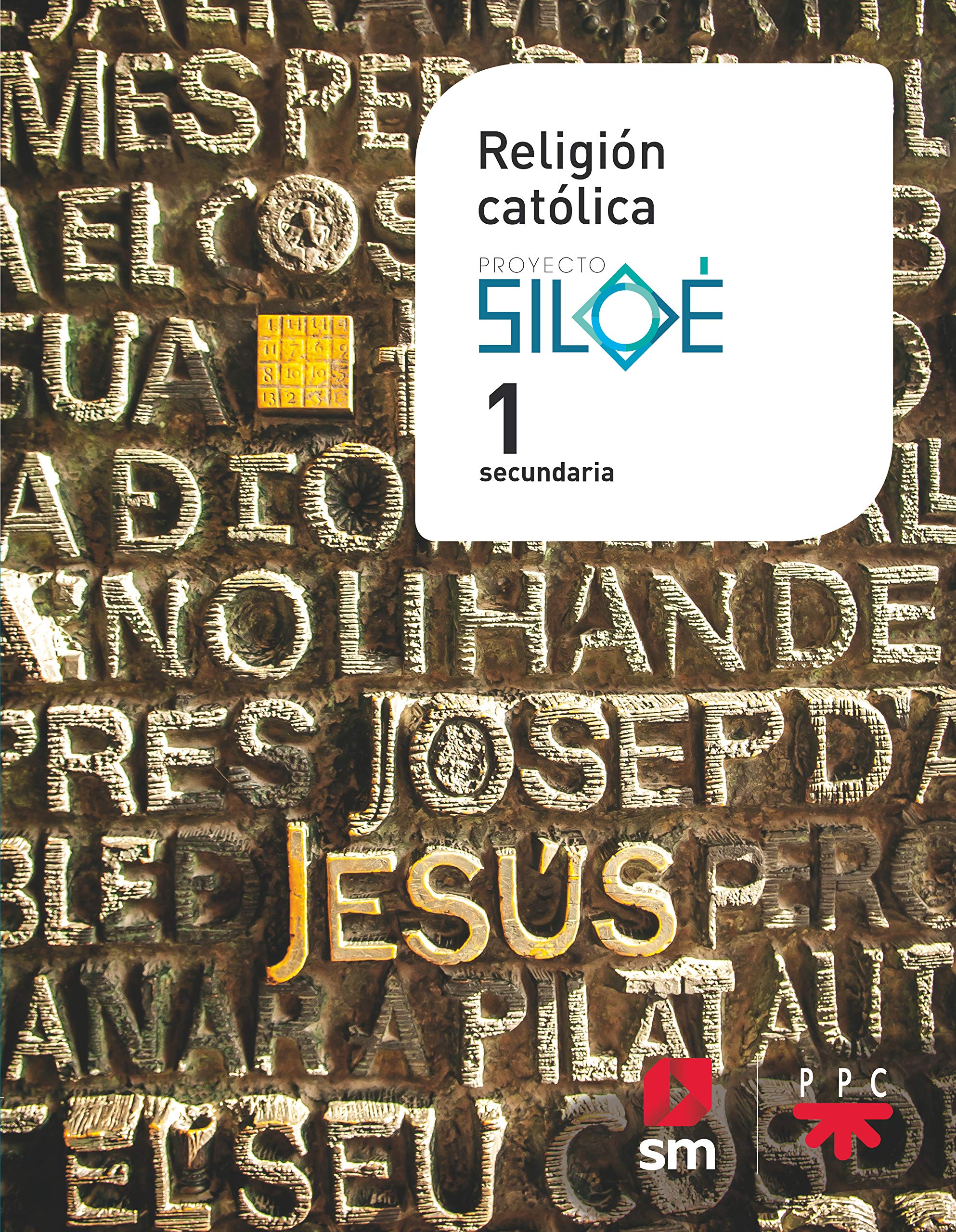 Religión católica. 1 ESO. Proyecto Siloé Religion & Esotericism