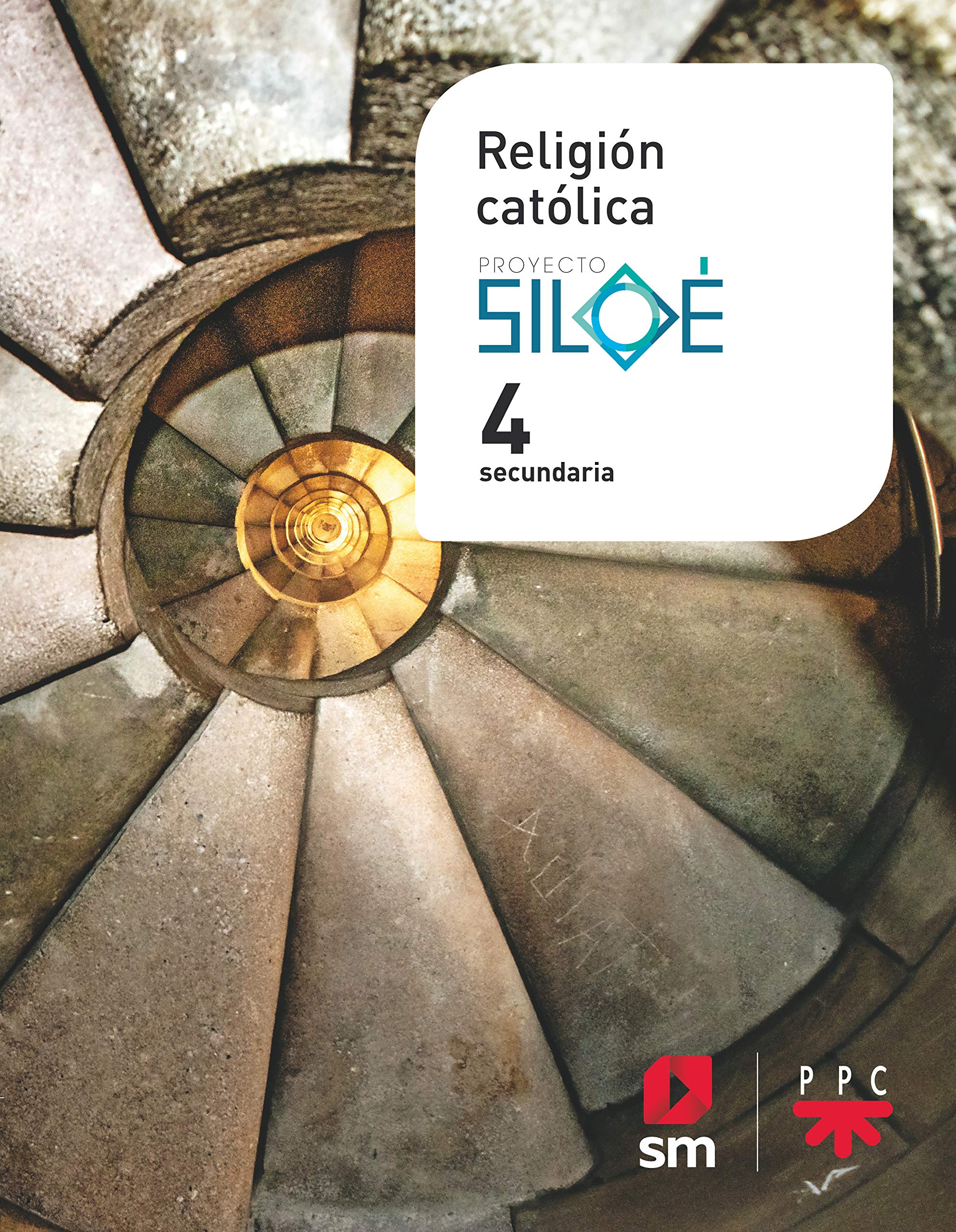 Religión católica. 4 ESO. Proyecto Siloé Religion & Esotericism