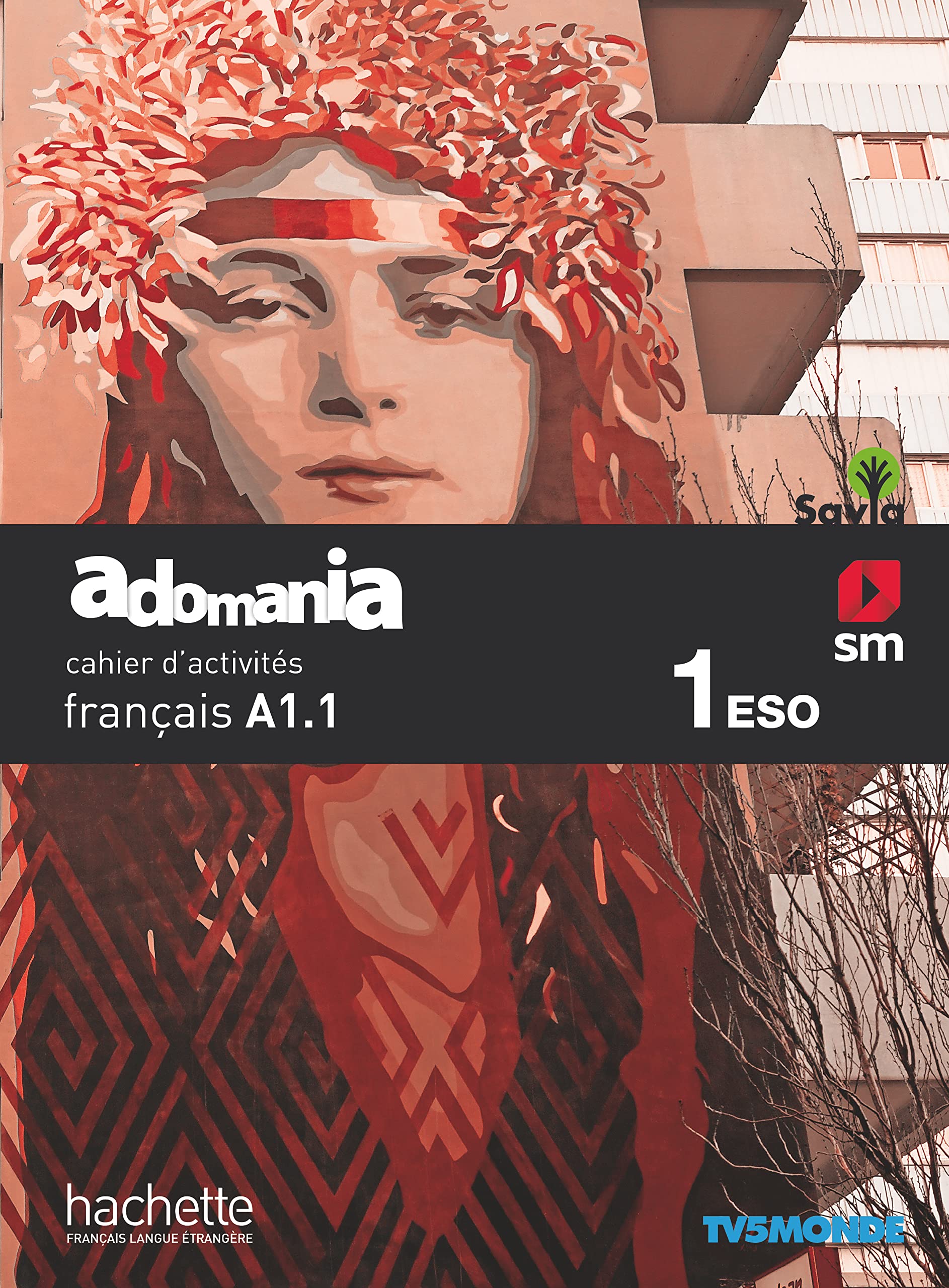 Méthode de français. 1 ESO. Adomania Cahier d'activités. Savia book