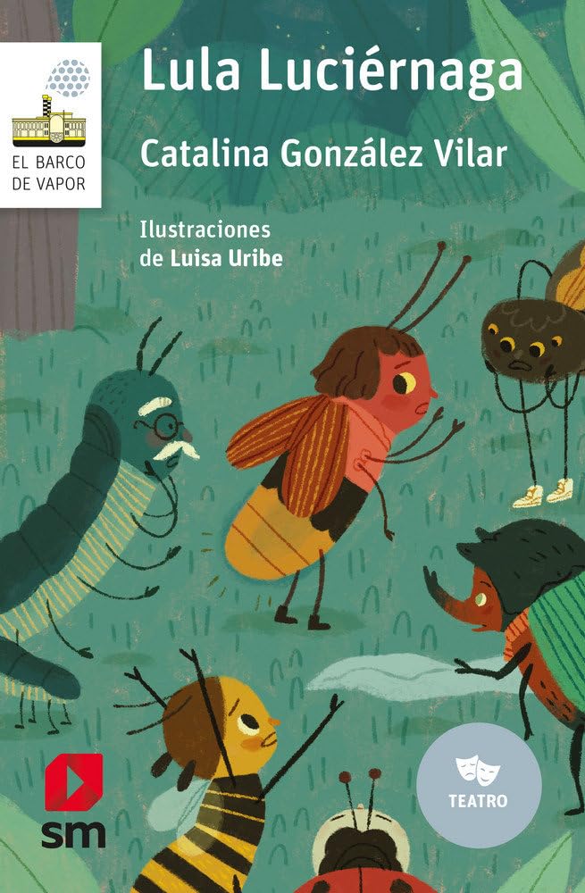 Lula Luciérnaga (El Barco de Vapor Blanca, Band 154) Novels & Short Stories