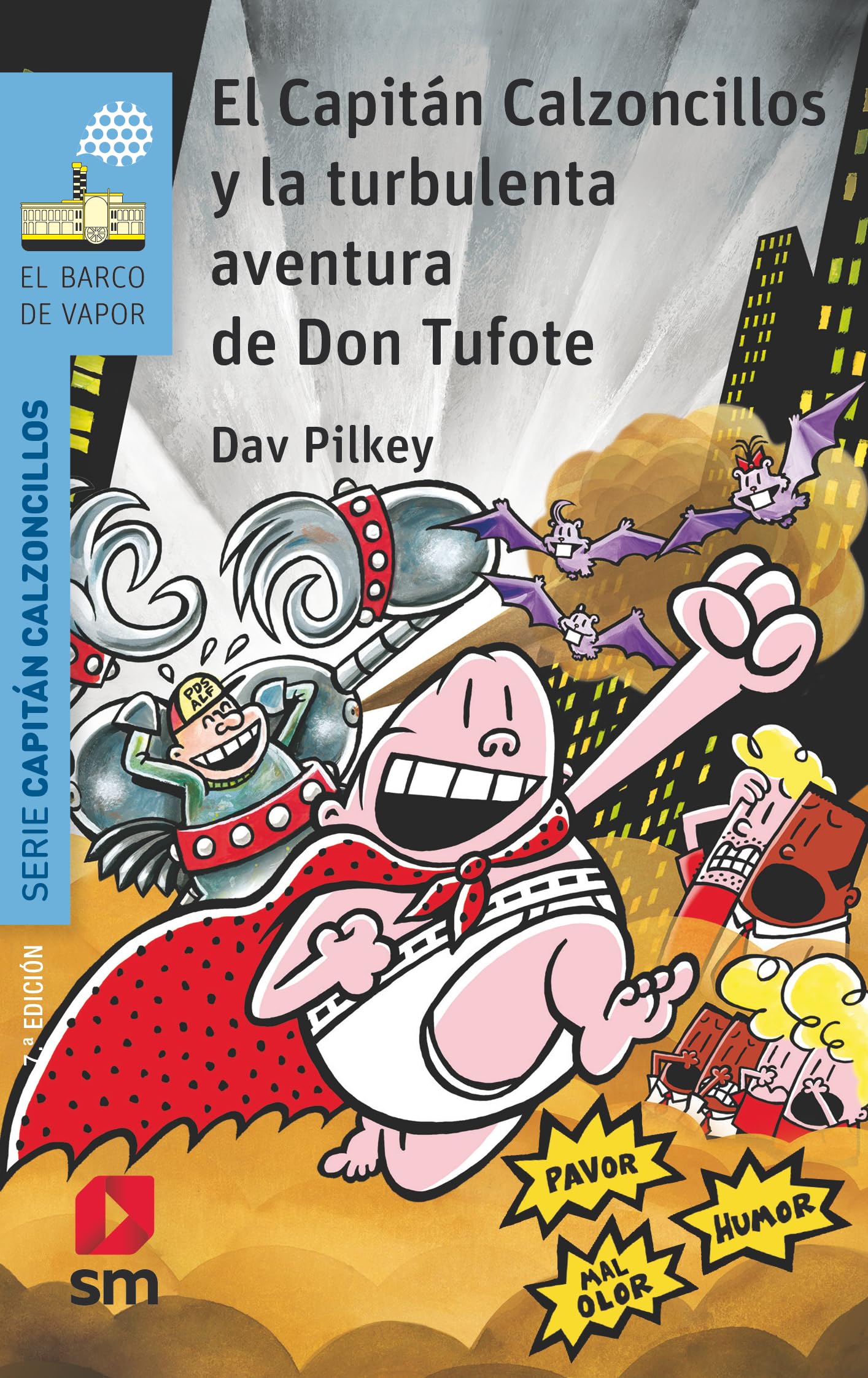 El Capitán Calzoncillos y la turbulenta aventura de Don Tufote (El Barco de Vapor Azul) Manga