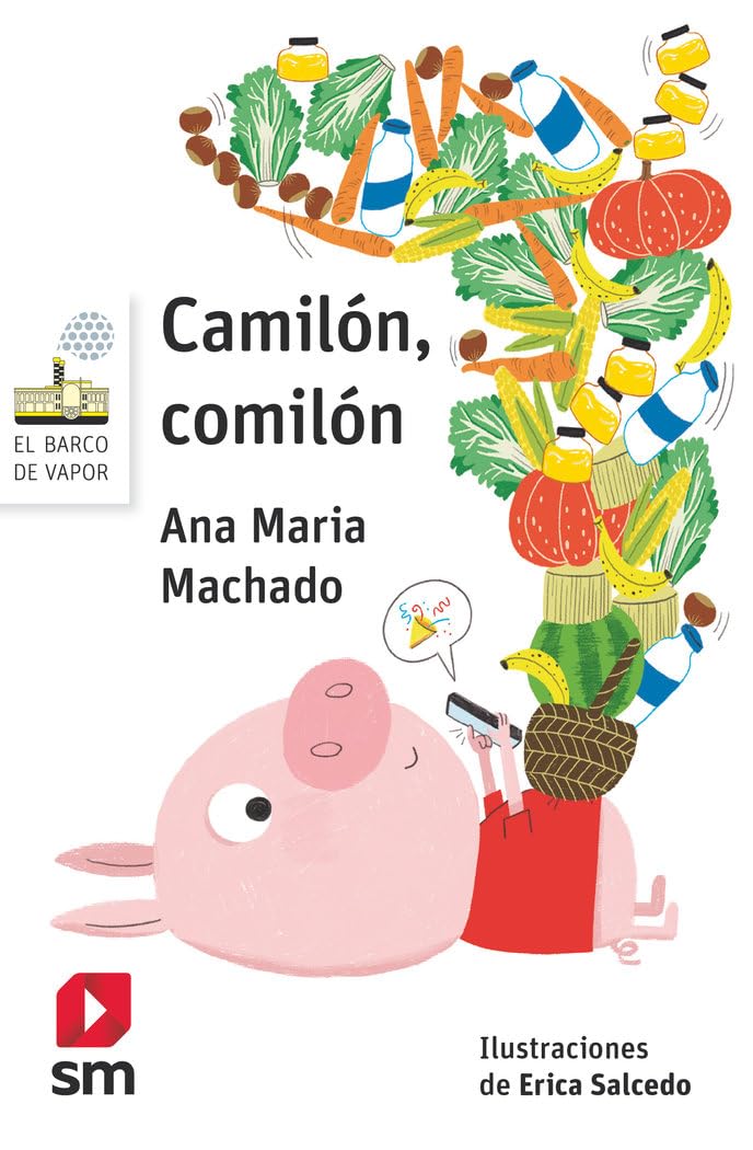 Camilón, comilón (El Barco de Vapor Blanca, Band 27) Contemporary literature