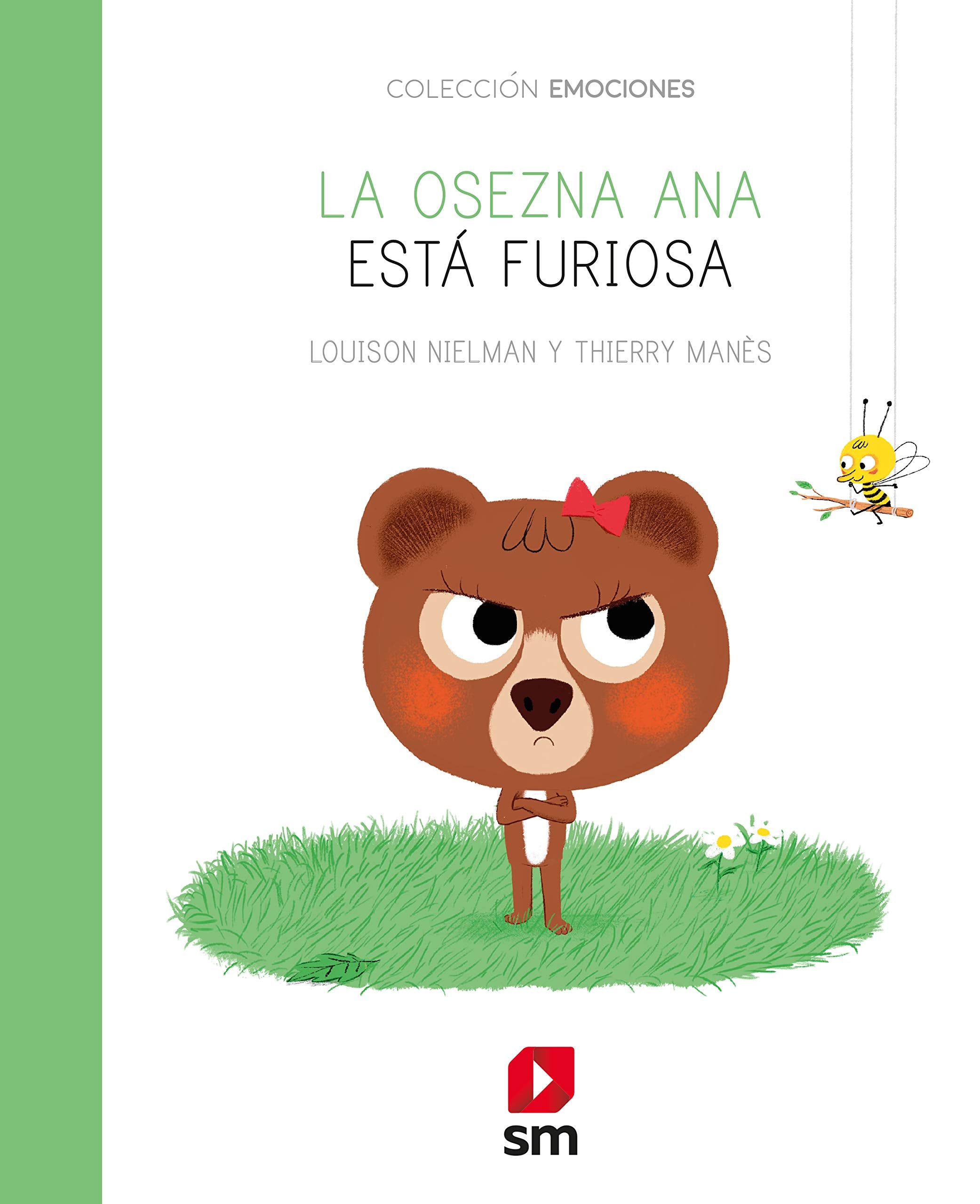 Ana la osezna está furiosa book