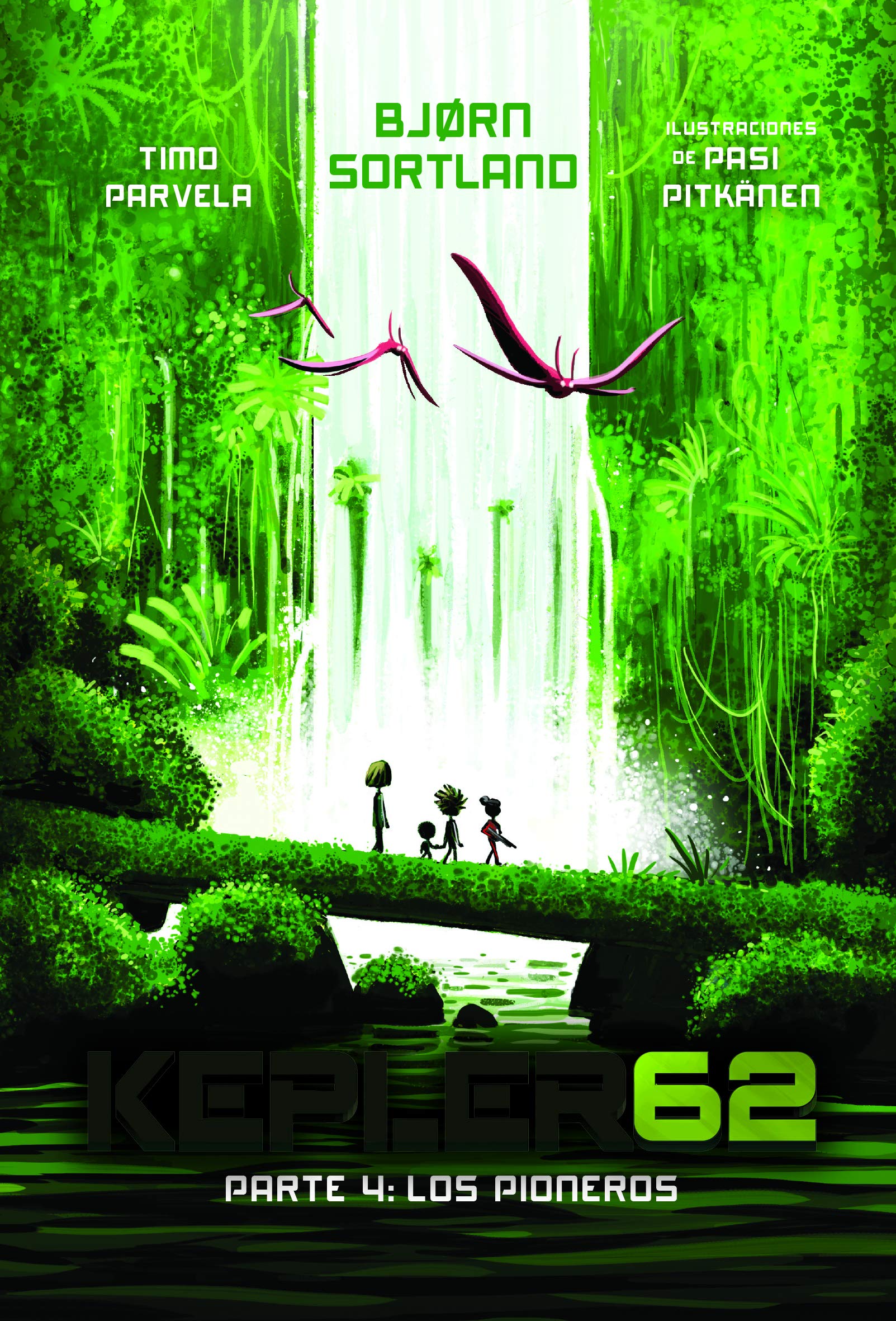 Kepler62. Parte 4: Los pioneros book