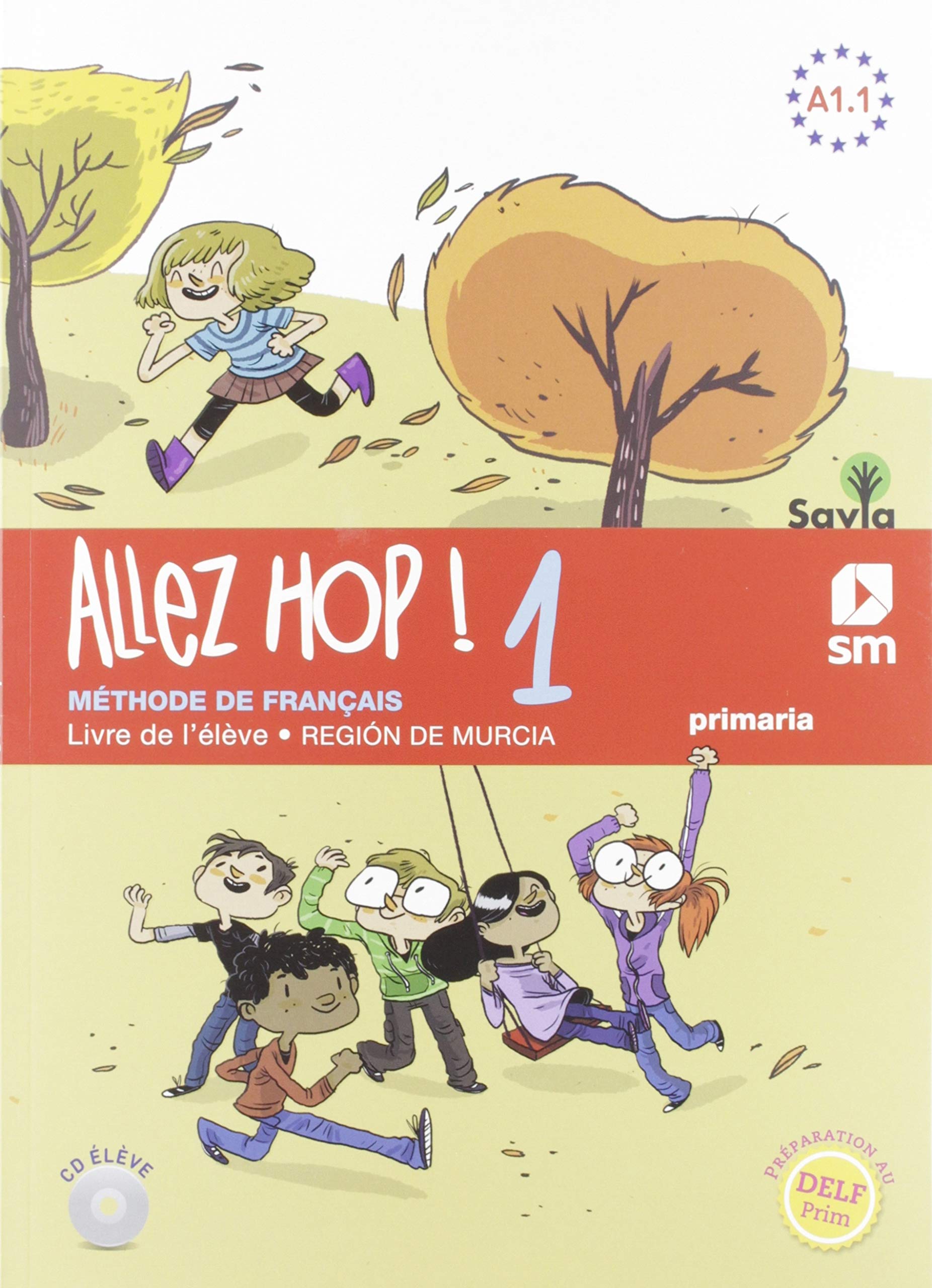 Allez Hop! 1: livre de l'élève. 5 Primaria. Savia. Non-fiction