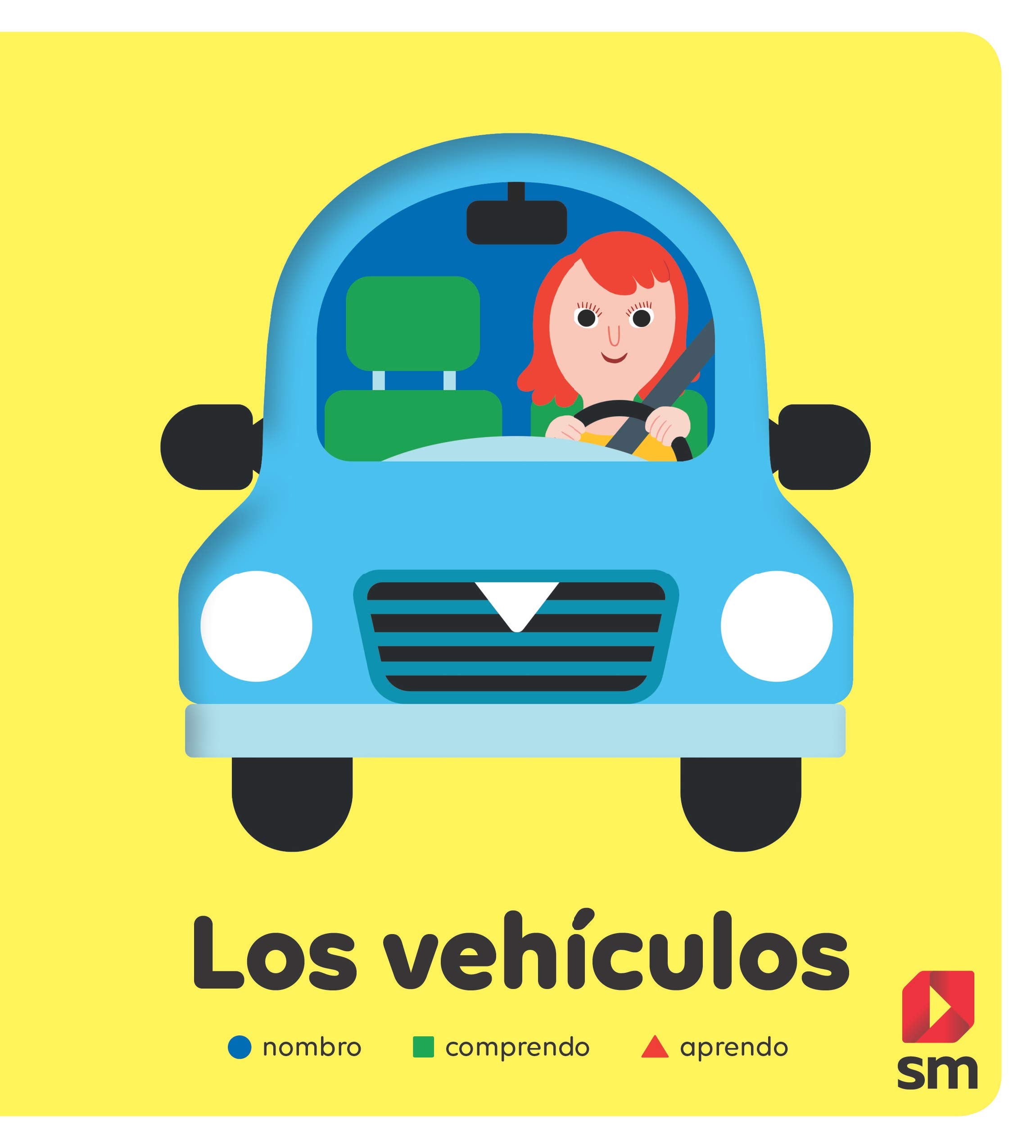 Los vehículos (Nombro, comprendo, aprendo) Non-fiction