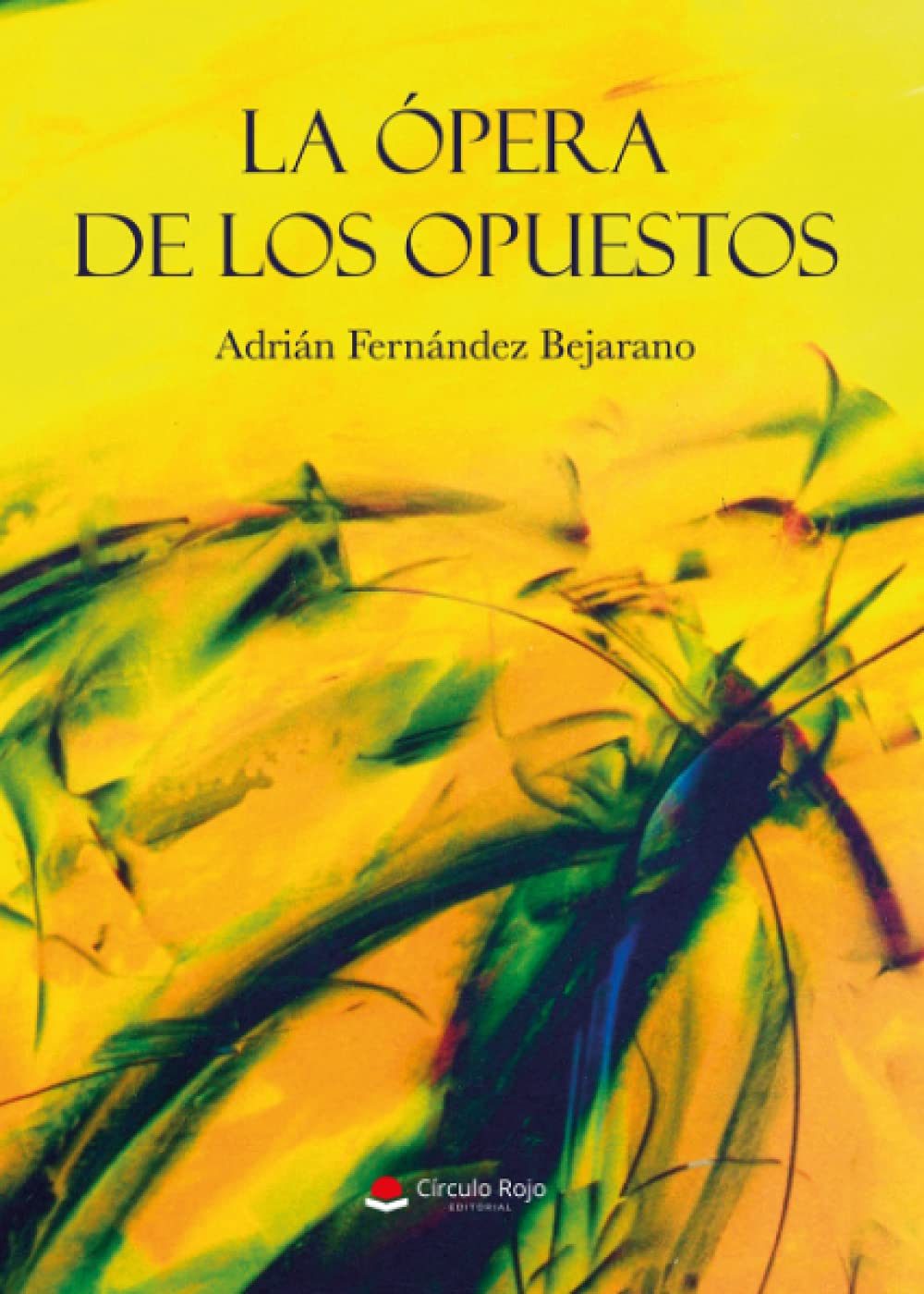 LA ÓPERA DE LOS OPUESTOS Contemporary literature