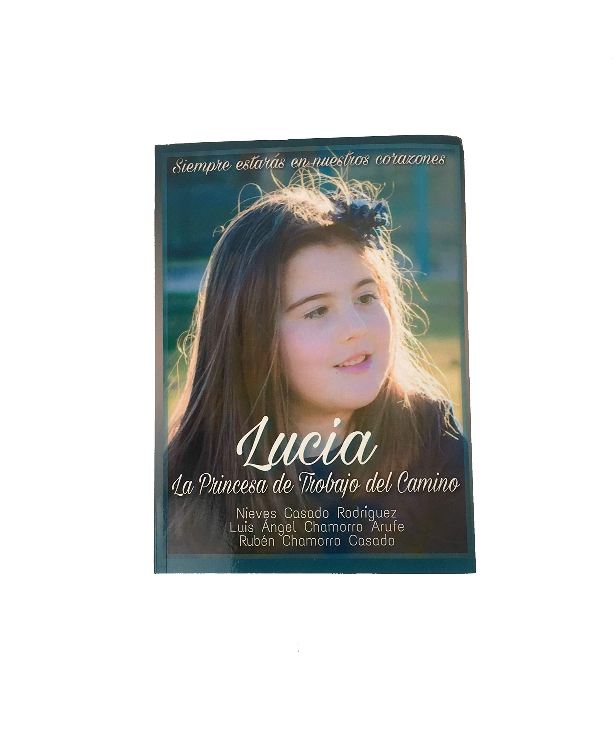 Lucía, la princesa de Trobajo del Camino Books