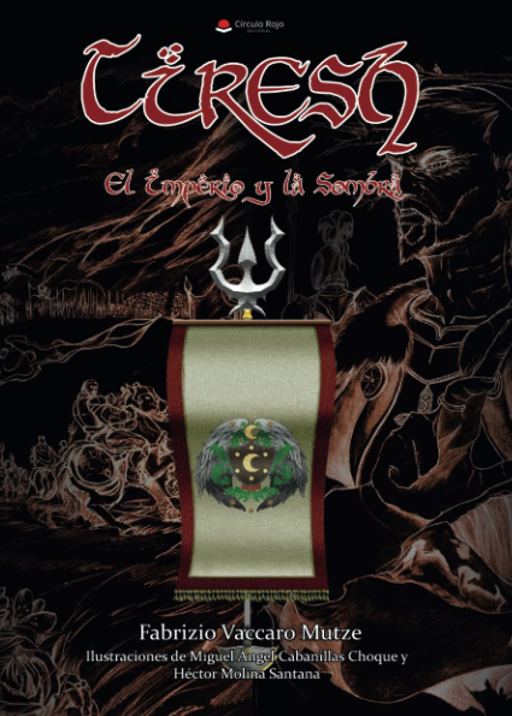 Tiresh, el imperio y la sombra book