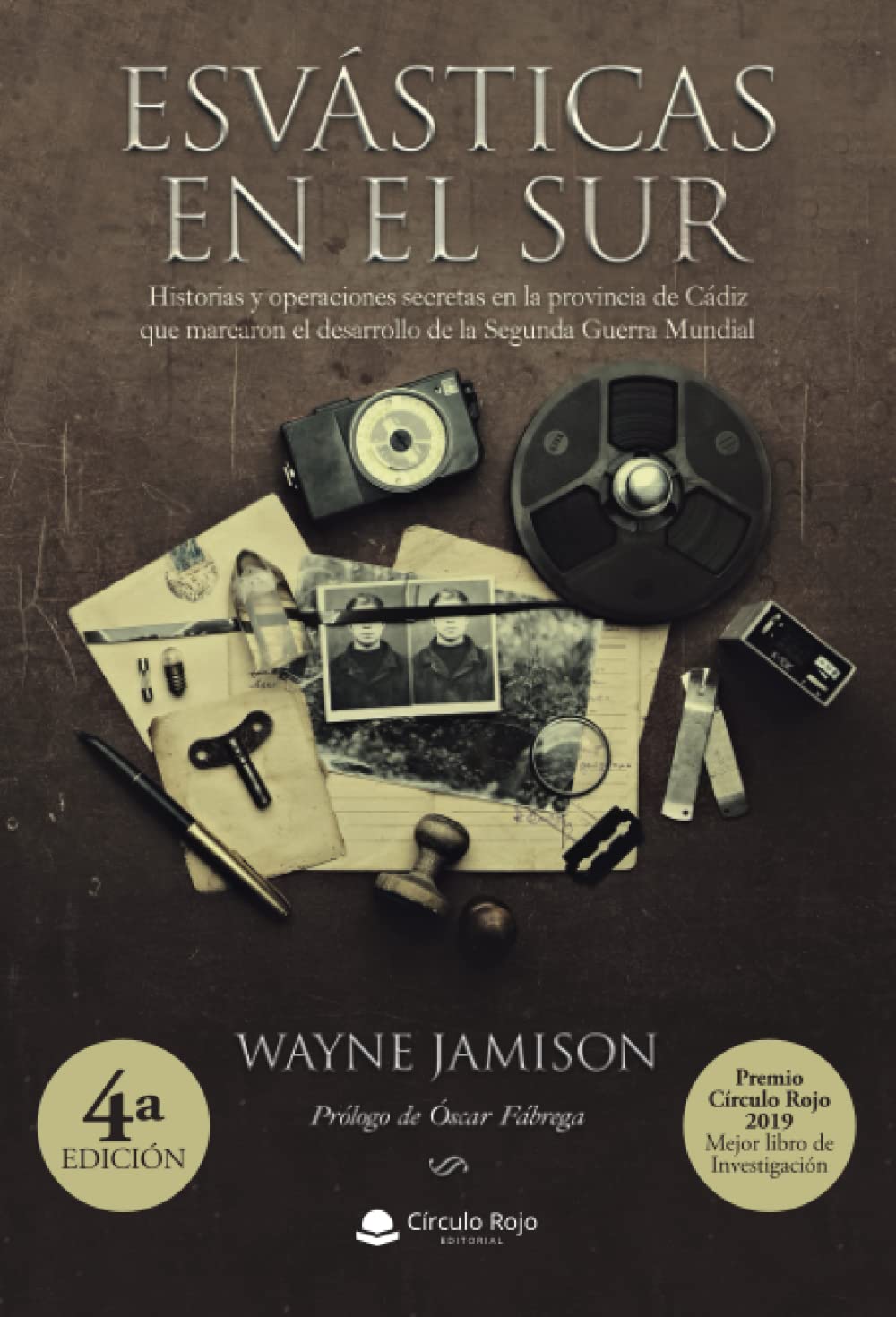 Esvásticas en el sur: Historias y operaciones secretas en la provincia de Cádiz que marcaron el desarrollo de la Segunda Guerra Mundial book