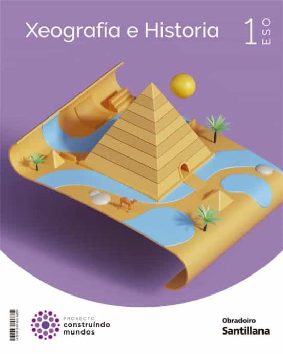 XEOGRAFIA E HISTORIA 1 ESO CONSTRUINDO MUNDOS book