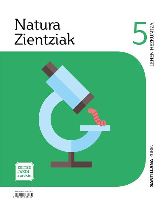 NATURA ZIENTZIAK 5 LEH EGITEN JAKIN ZUREKIN book