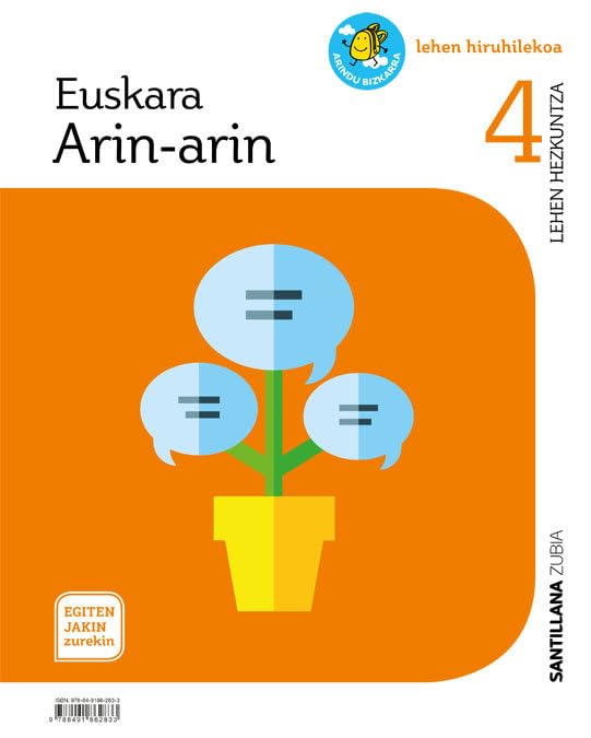 EUSKARA ARIN-ARIN LETRAZ LETRA 4 LEHEN HIRUHILEKOA EGITEN JAKIN ZUREKIN book