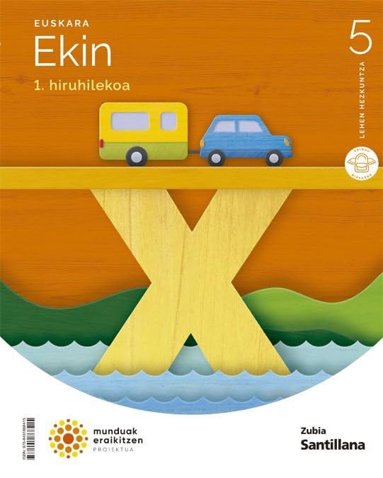 EUSKARA EKIN 5 LEH MUNDUAK ERAIKITZEN Non-fiction