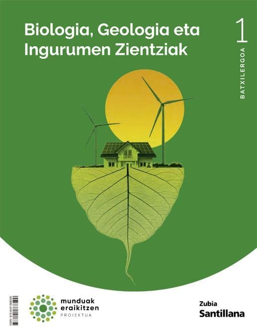 BIOLOGIA, GEOLOGIA ETA INGURUMEN ZIENTZIAK 1 BTX MUNDUAK ERALKITZEN Non-fiction