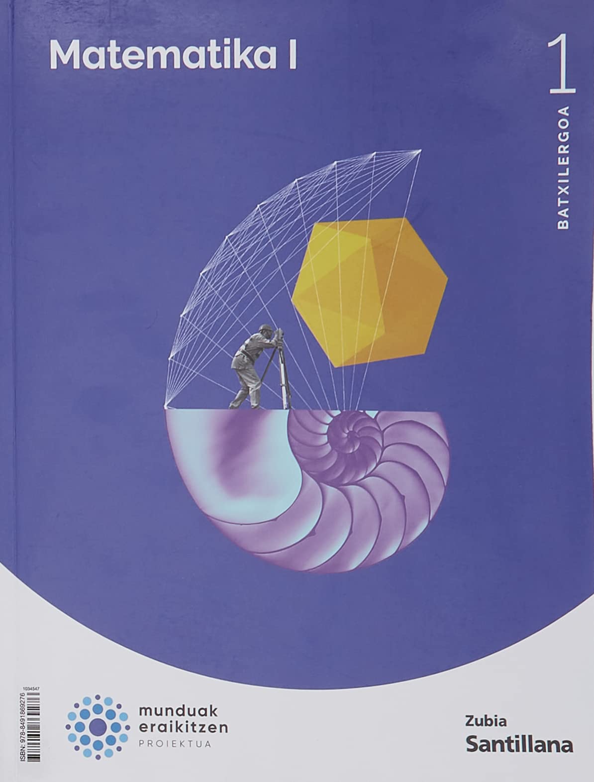 MATEMATIKAS 1BTX MUNDUAK ERAIKITZEN Non-fiction