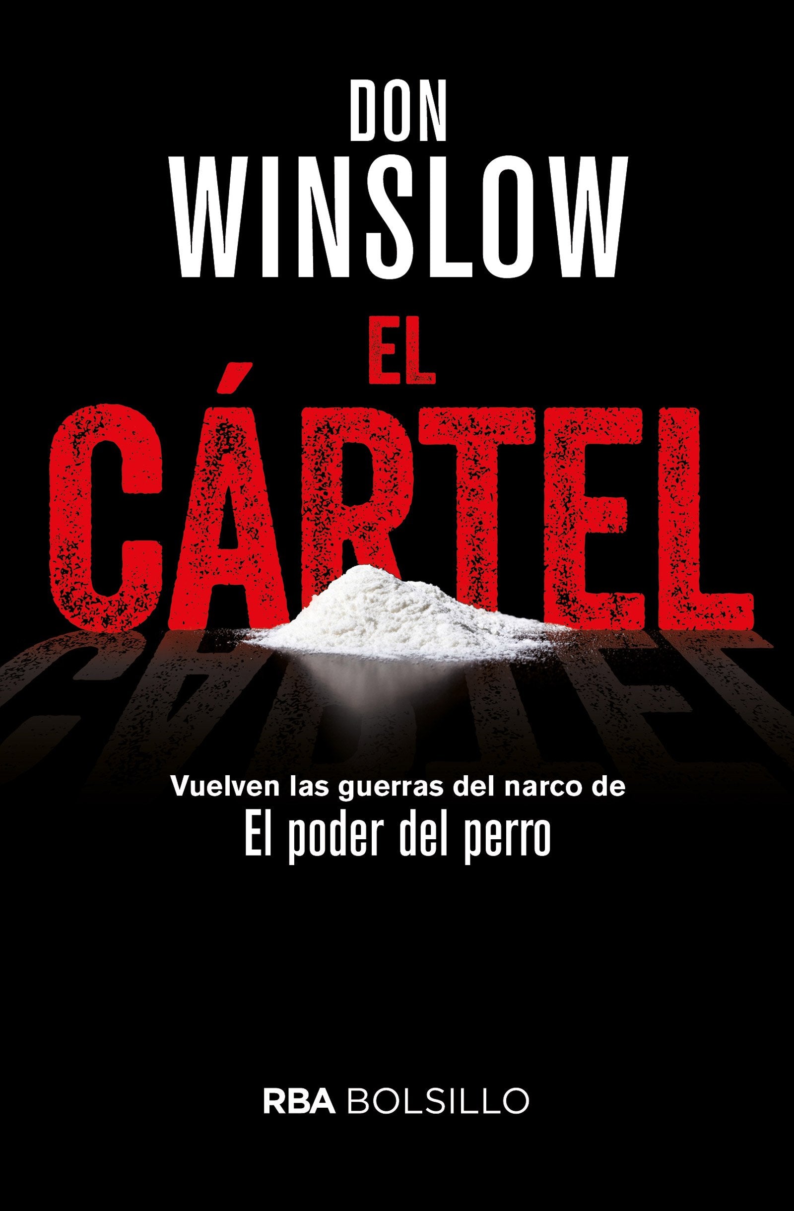 El cartel/ The Cartel book
