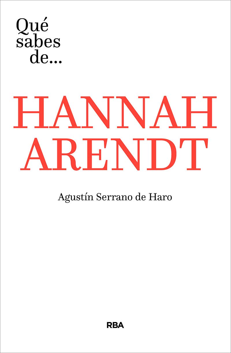 Qué sabes de Hannah Arendt (Otros No Ficción) Politics & History
