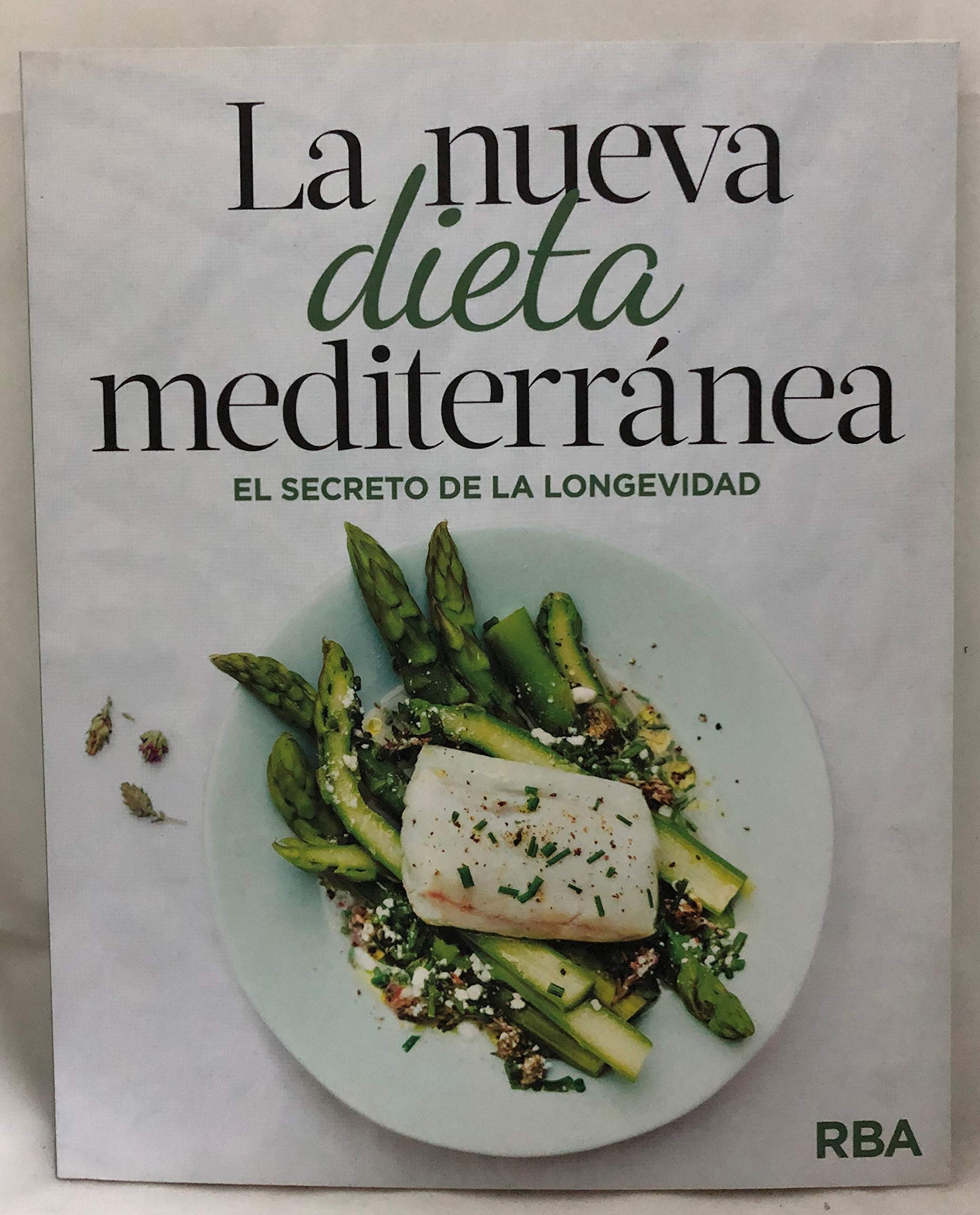 La nueva dieta mediterránea: el secreto de la longevidad book
