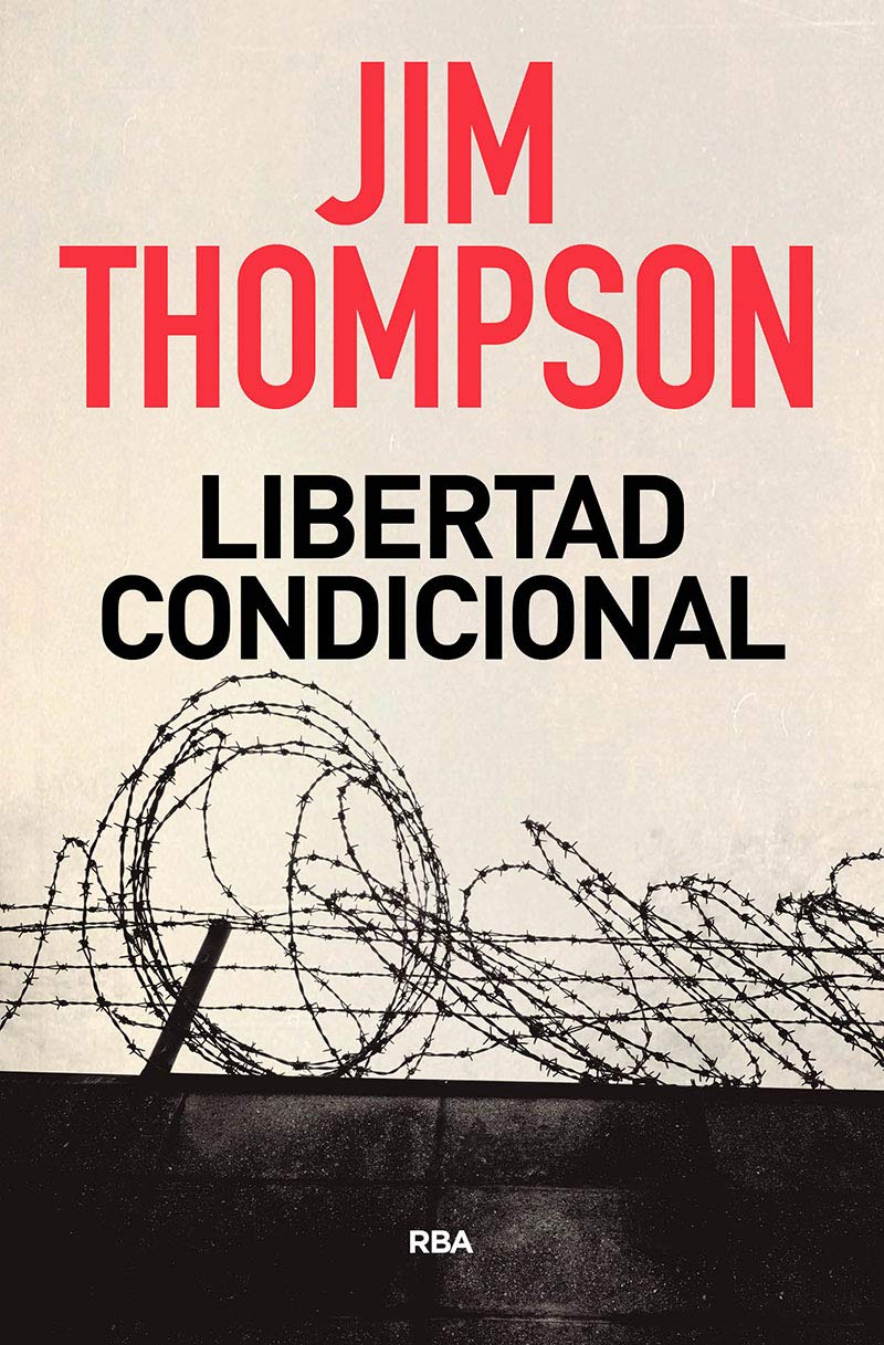 Libertad condicional (Serie Negra) Action & Adventure