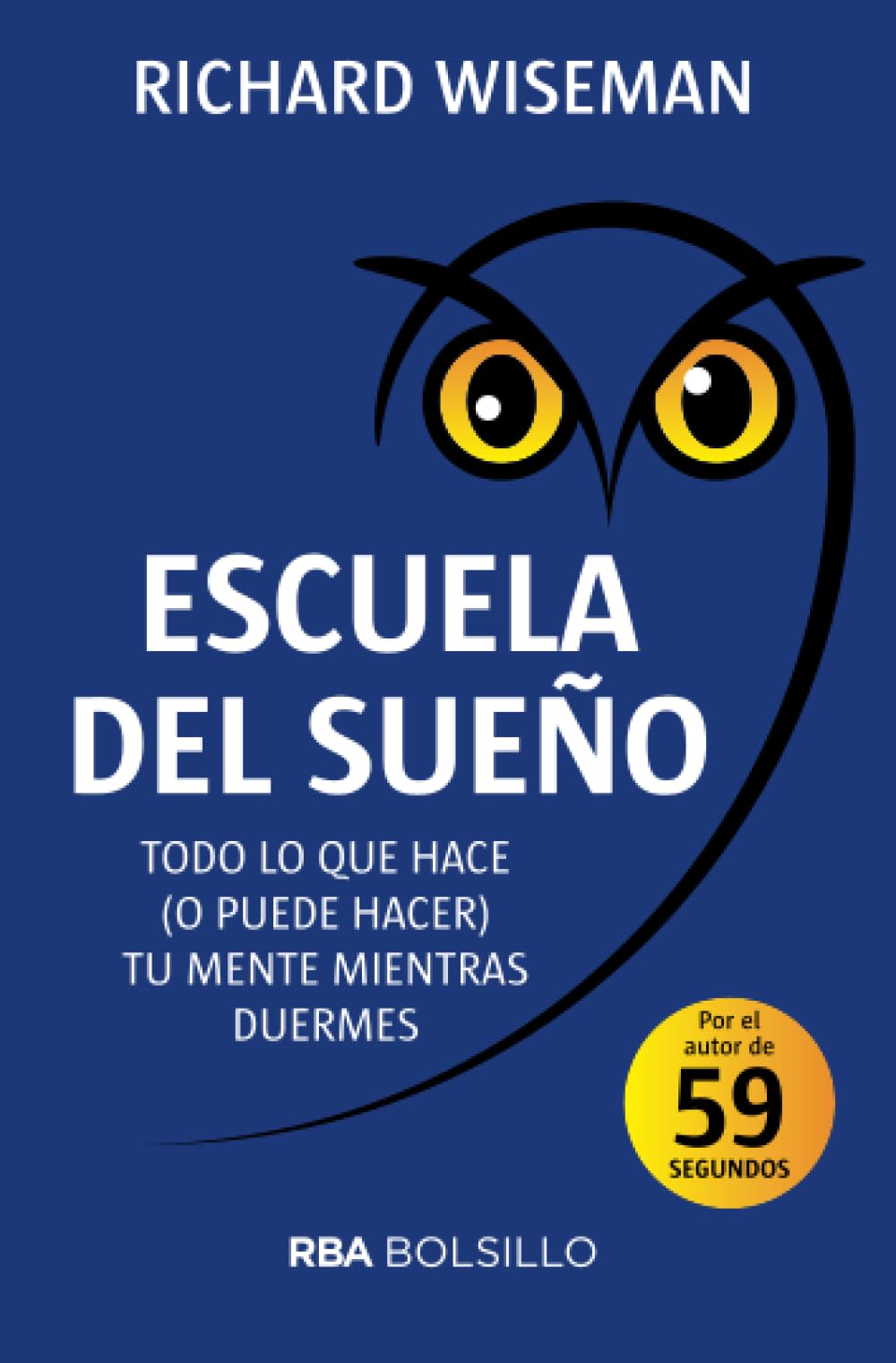 Escuela de sueño: Todo lo que hace tu mente mientras duermes book