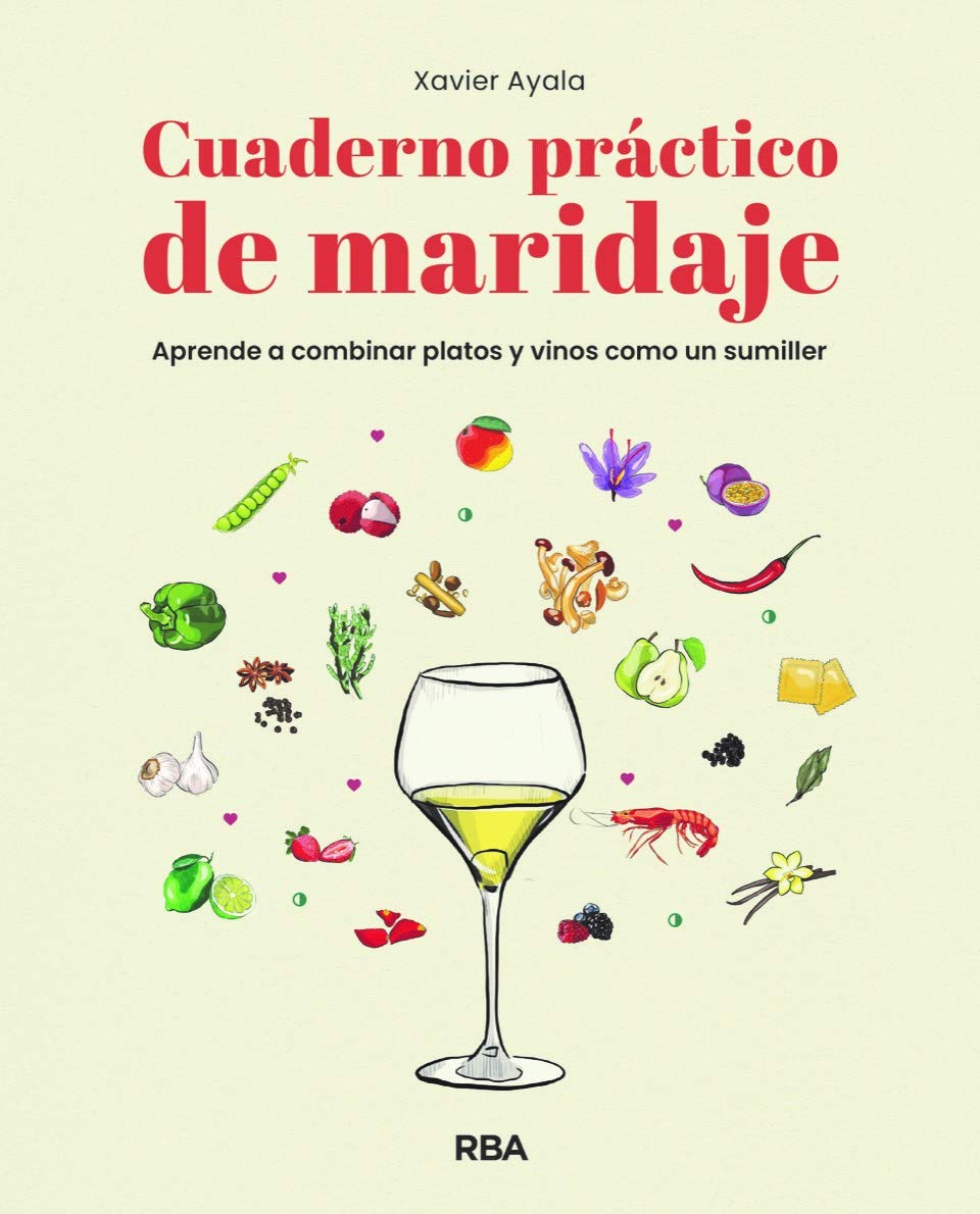 Cuaderno práctico de maridaje. Aprende a combinar platos y vinos como un sumiller (Gastronomía y Cocina) Leisure, Home & Garden