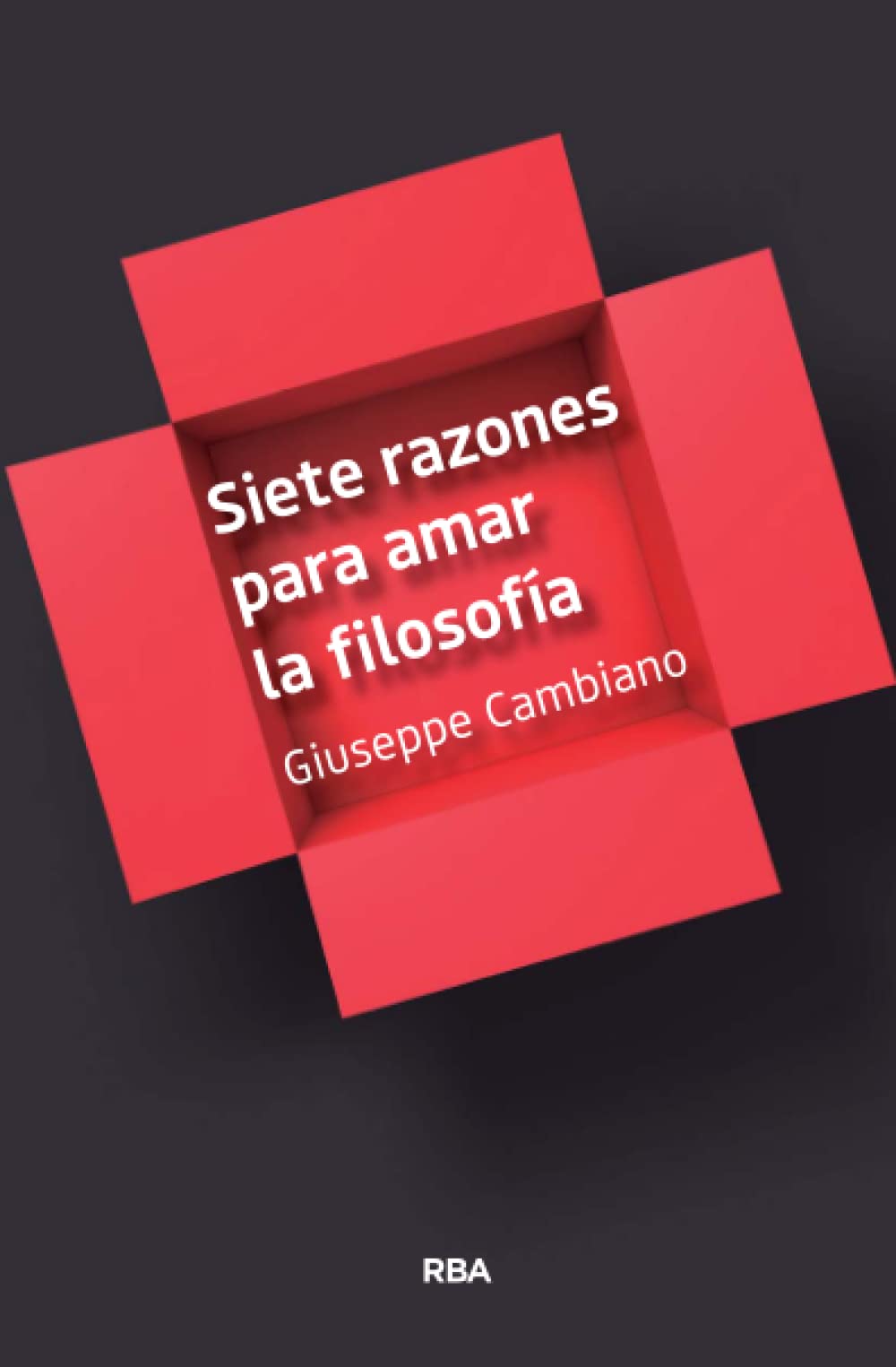Siete razones para amar la filosofía (Ensayo y Biografía) Philosophy