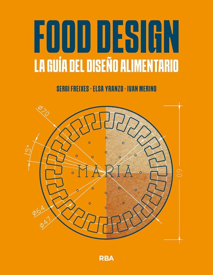 Food Design. La guía del diseño alimentario book