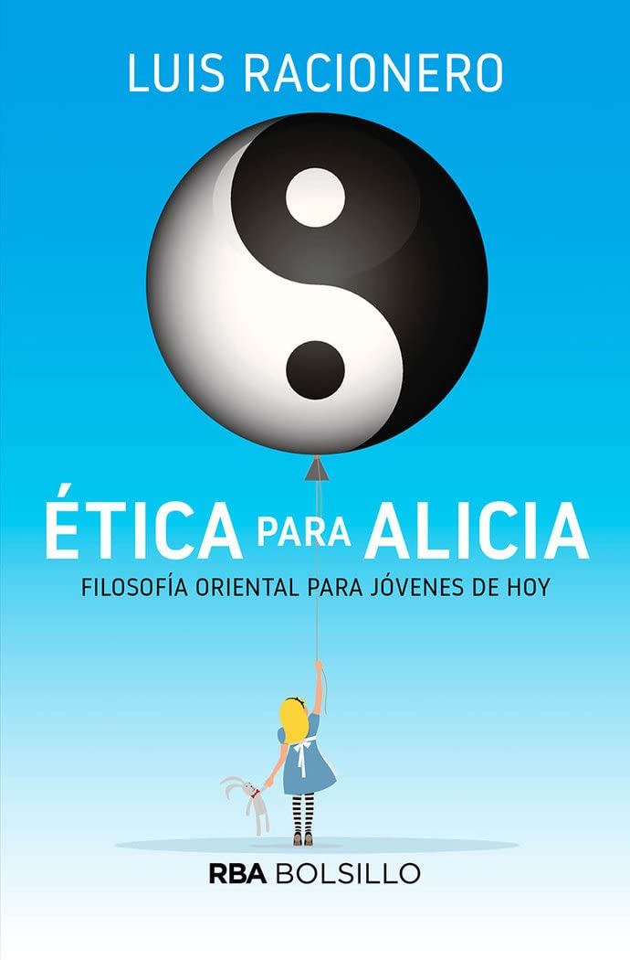 Ética para Alicia: Filosofía oriental para jóvenes de hoy book