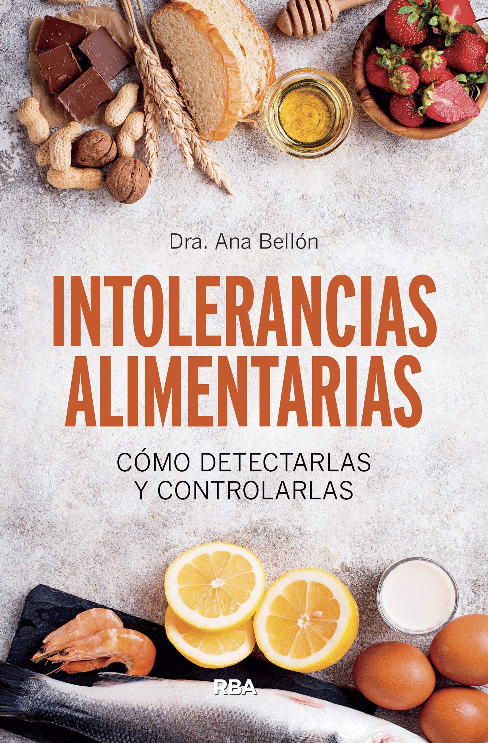 Intolerancias alimentarias: Cómo detectarlas y controlarlas (No Ficción) Cooking & Enjoying