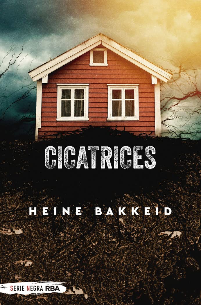 Cicatrices (Serie Negra, Band 2) Contemporary literature