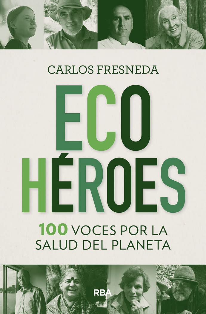 Ecohéroes. 100 Voces por la salud del planeta (Divulgación) Mathematics