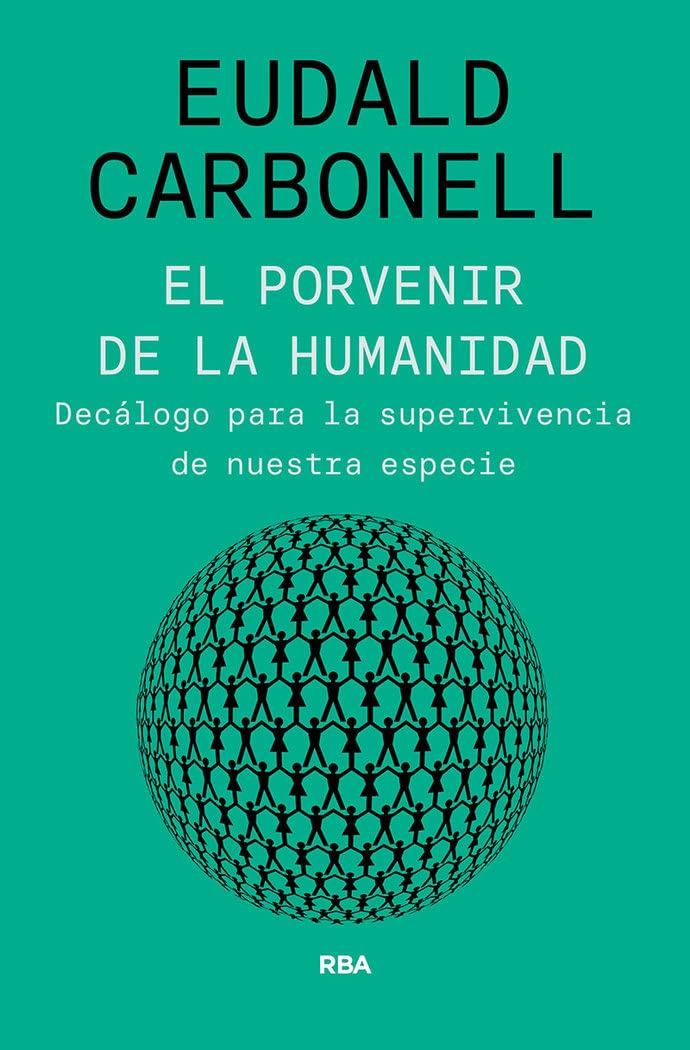 El porvenir de la humanidad book