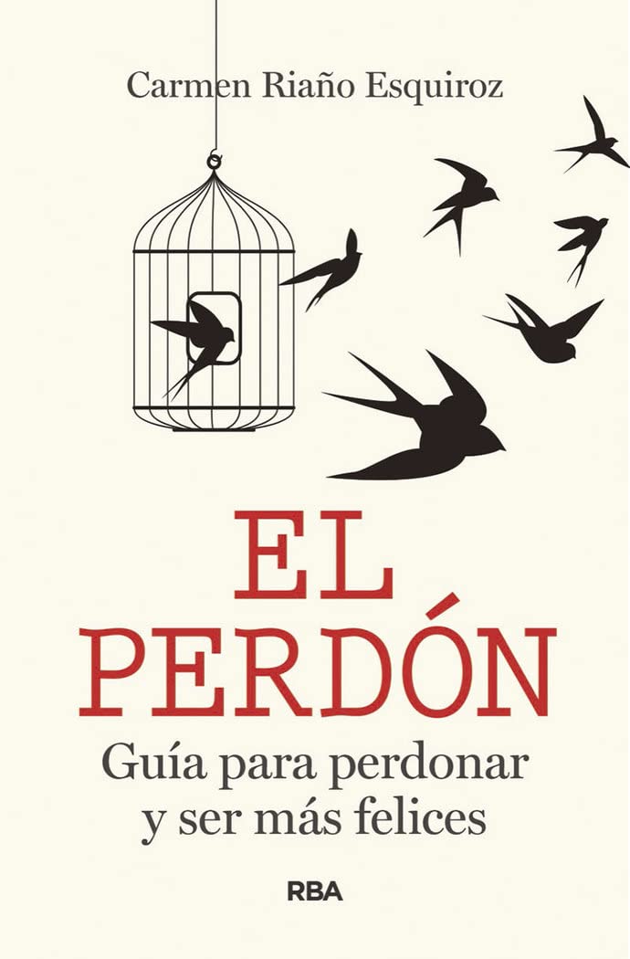 El perdón: Guía para perdonar y ser más felices book