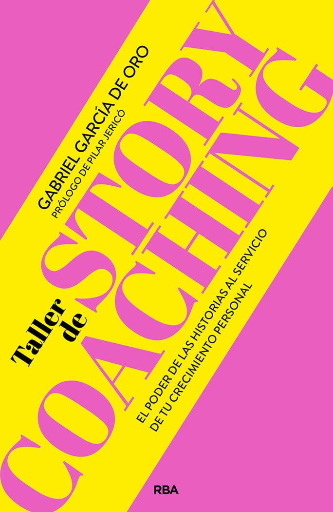 Taller de Storycoaching: El poder de las historias al servicio de tu crecimiento personal (Libros de práctica) Books