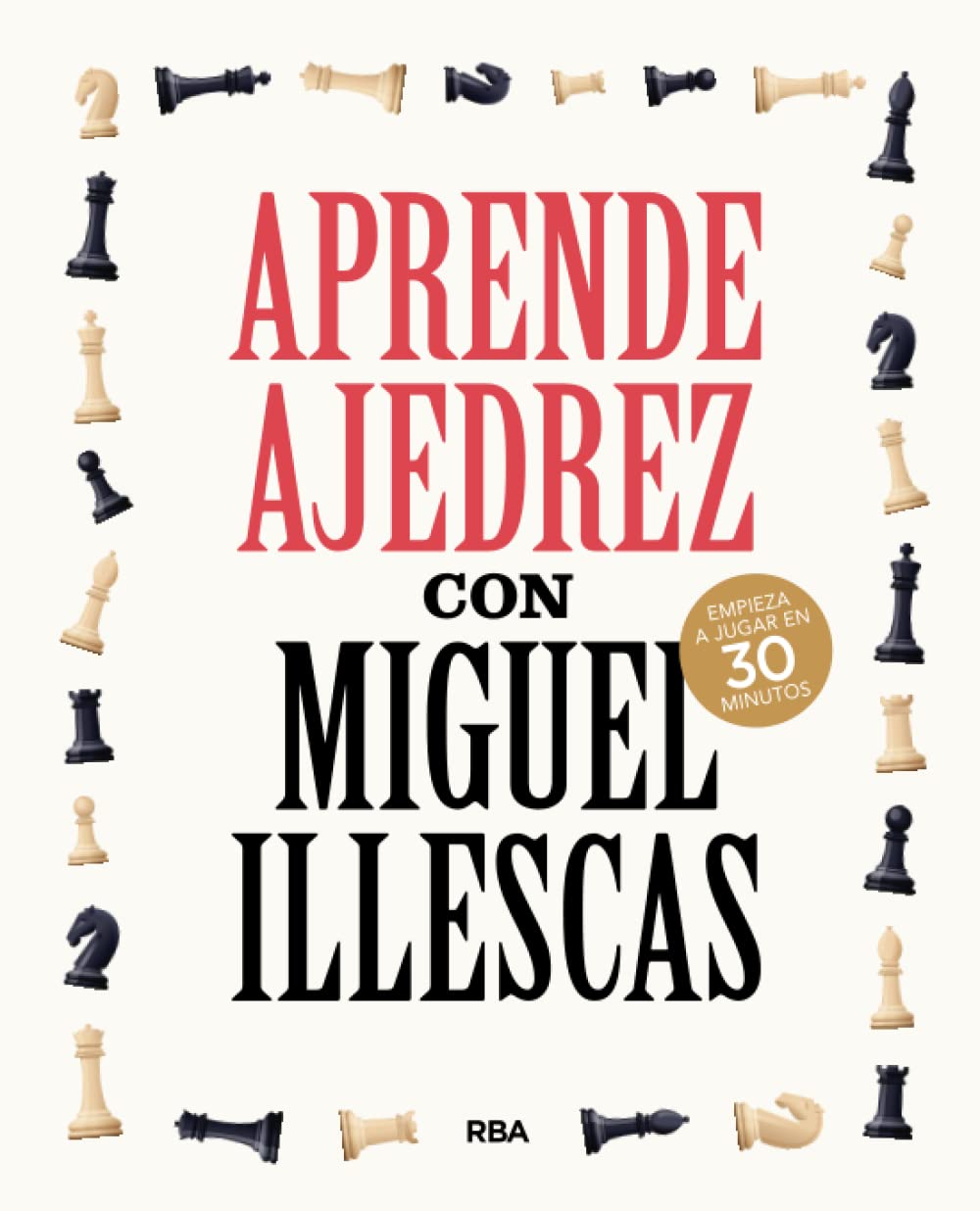 Aprende ajedrez con Miguel Illescas book
