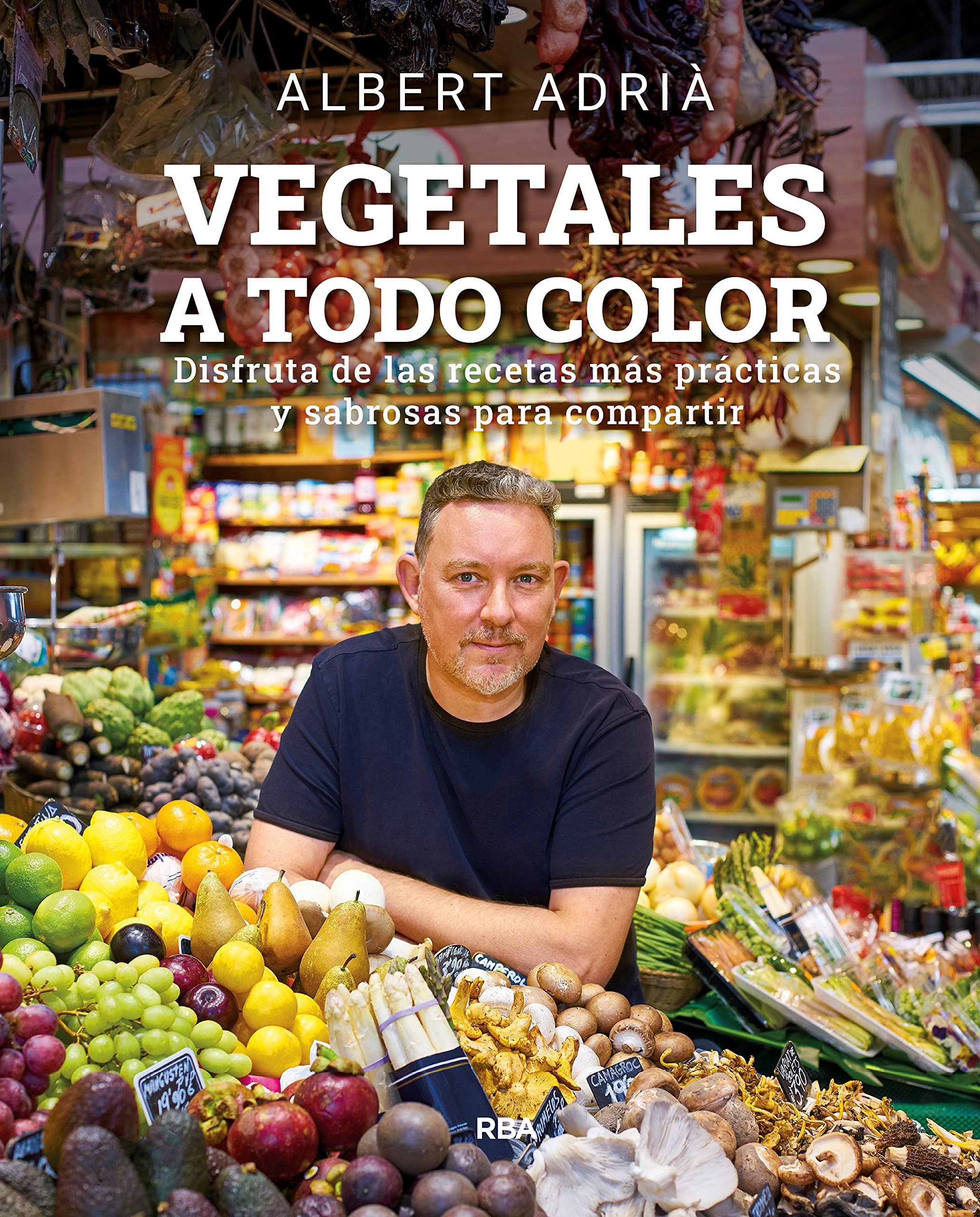 Vegetales a todo color (Gastronomía y cocina) Leisure, Home & Garden