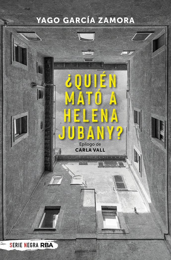 ¿Quién mató a Helena Jubany? (Serie Negra) Contemporary literature